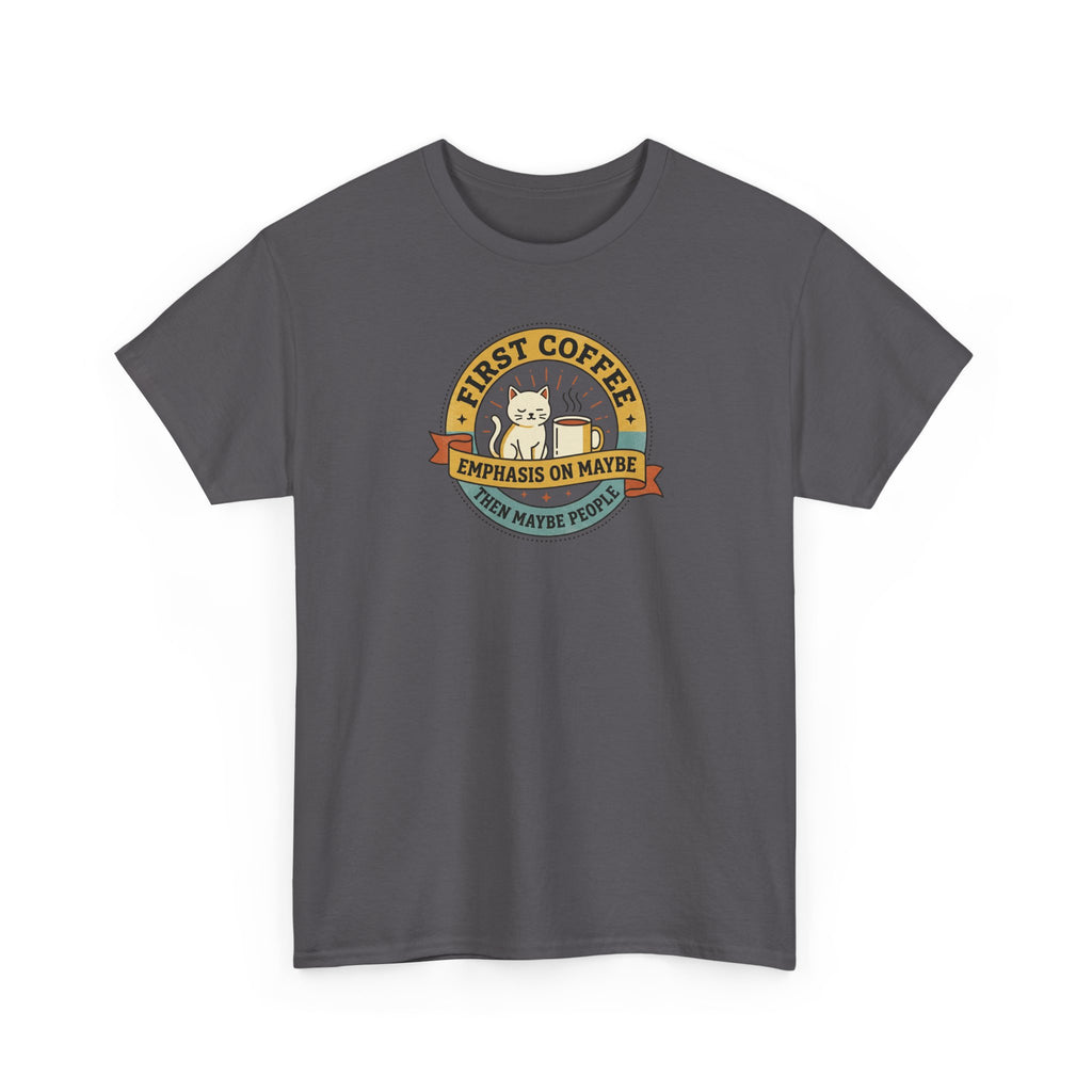 Charcoal T-shirt with circular “FIRST COFFEE” cat graphic on the chest