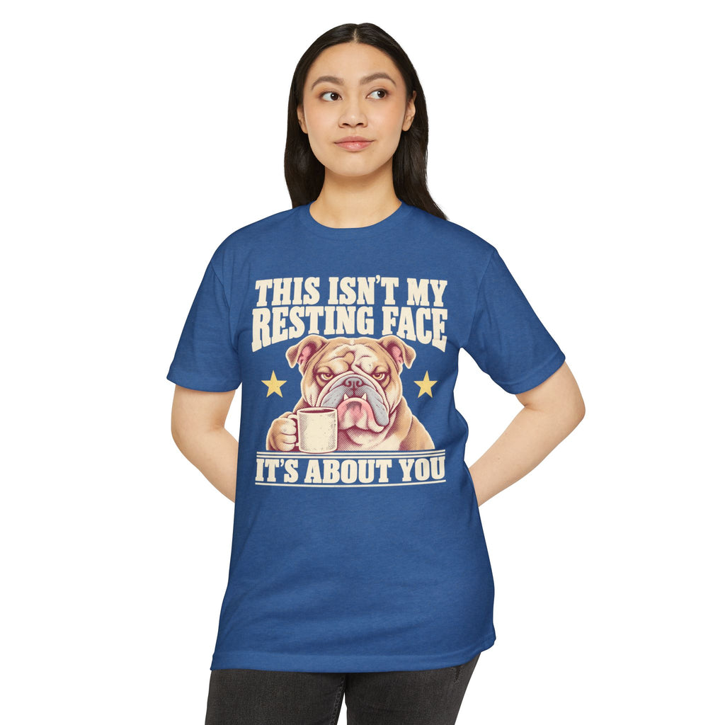 Blue t-shirt with bulldog graphic and “THIS ISN’T MY RESTING FACE” text on front