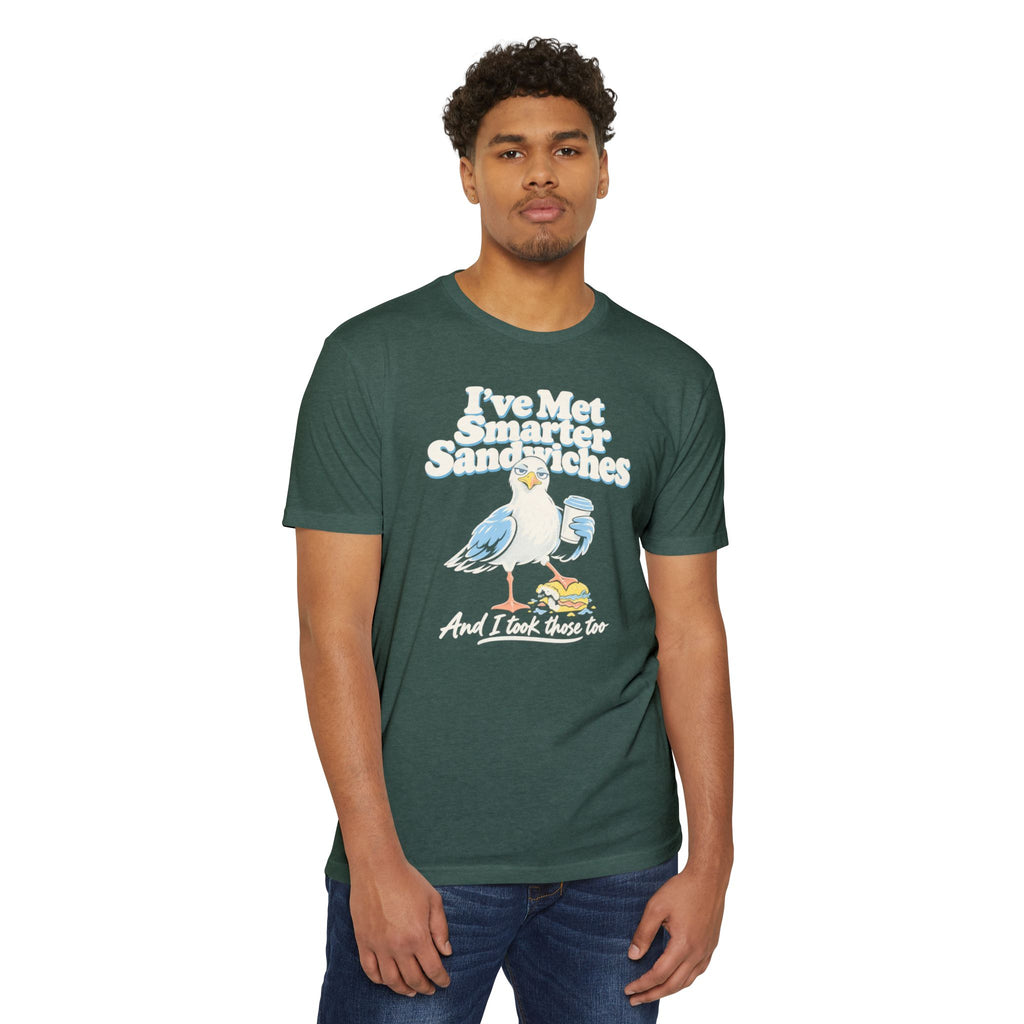 Dark green graphic T-shirt with seagull and text 'I've Met Smarter Sandwiches' front