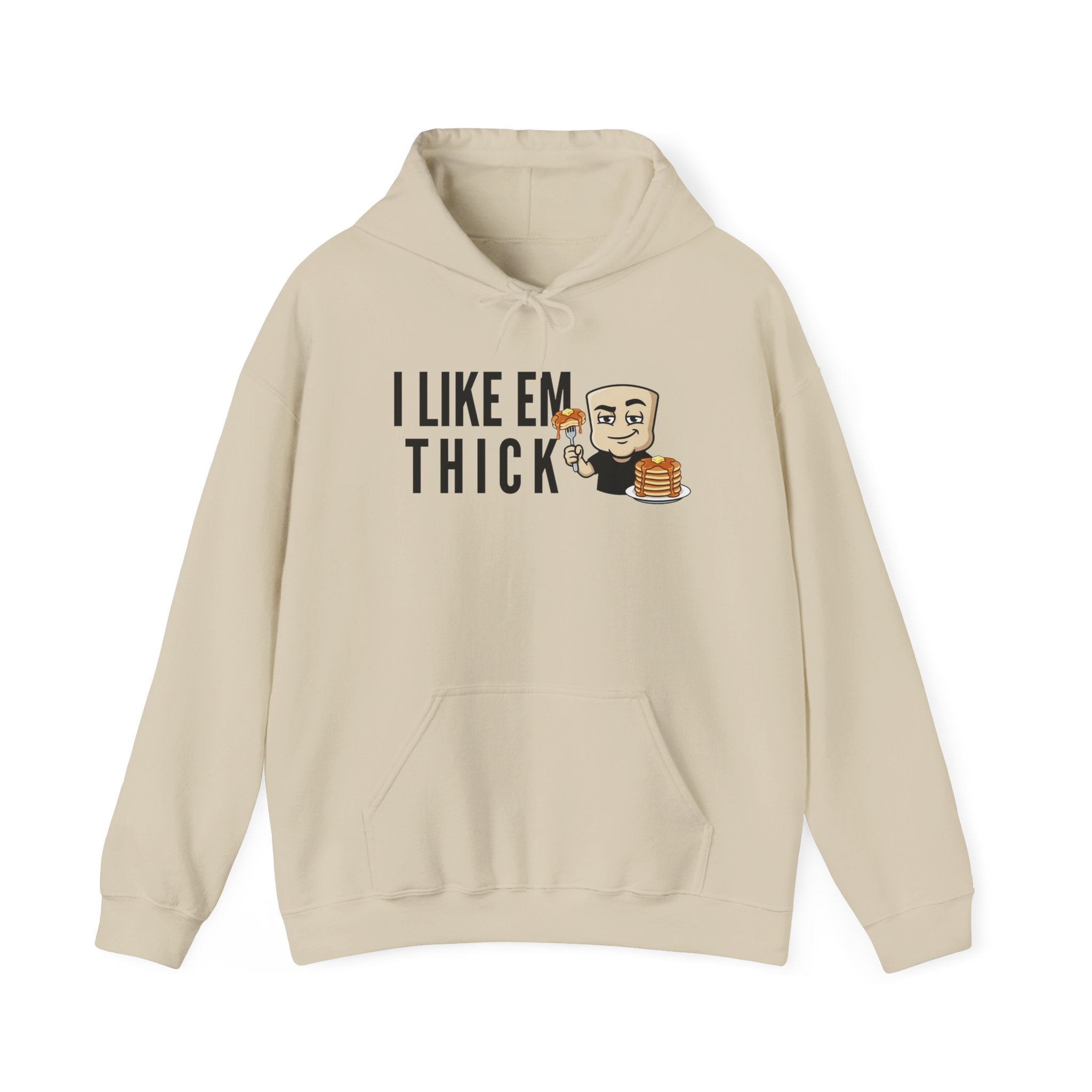 Cream hoodie with front pocket, drawstring, and 'I LIKE EM THICK' pancake graphic