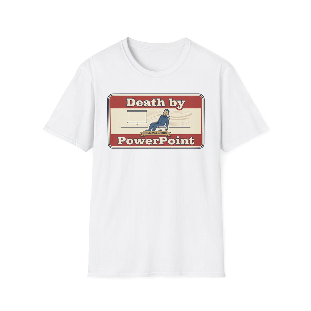 White T-shirt with 'Death by PowerPoint' presentation graphic on chest