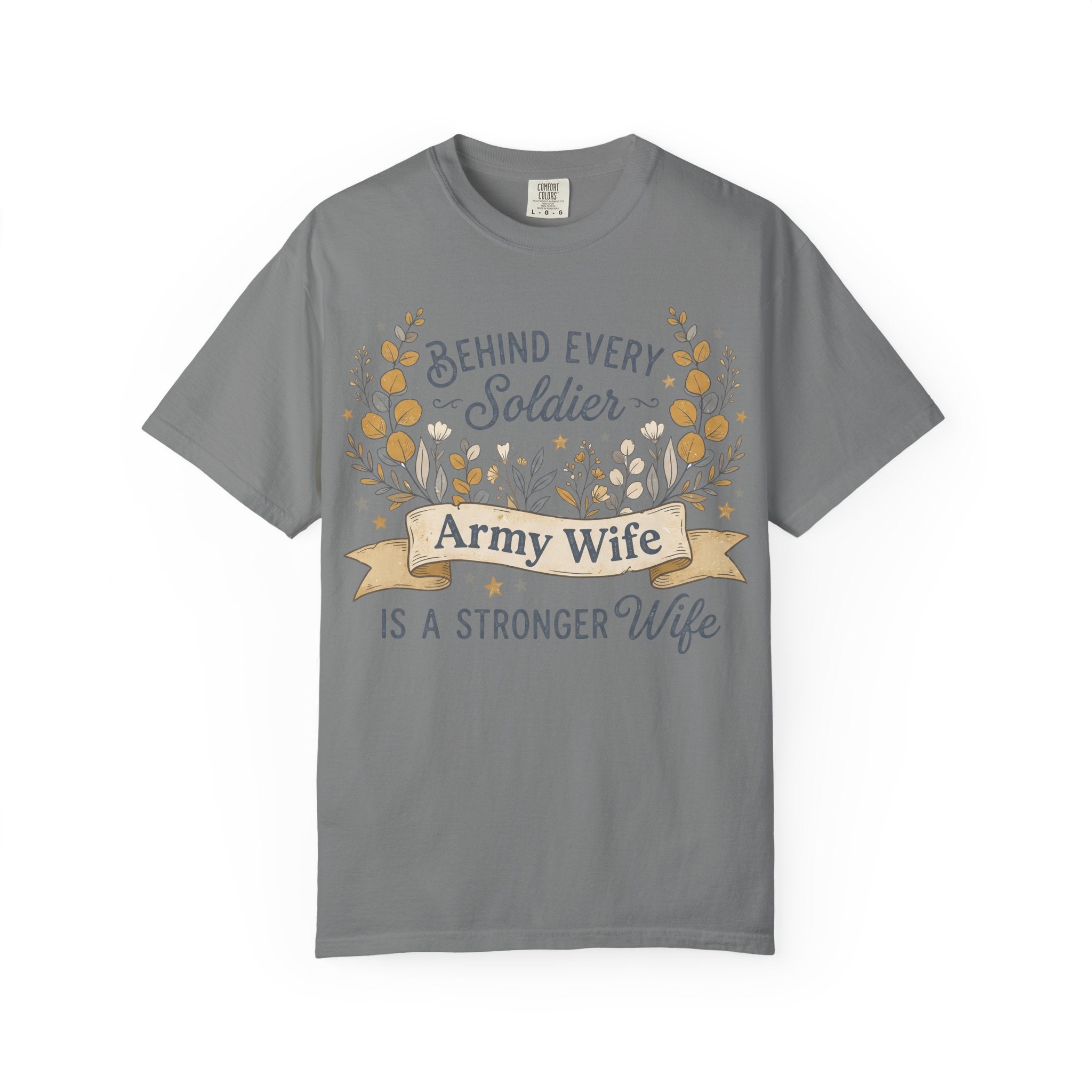 Grey Army Wife T-shirt with floral 'Behind Every Soldier' text graphic
