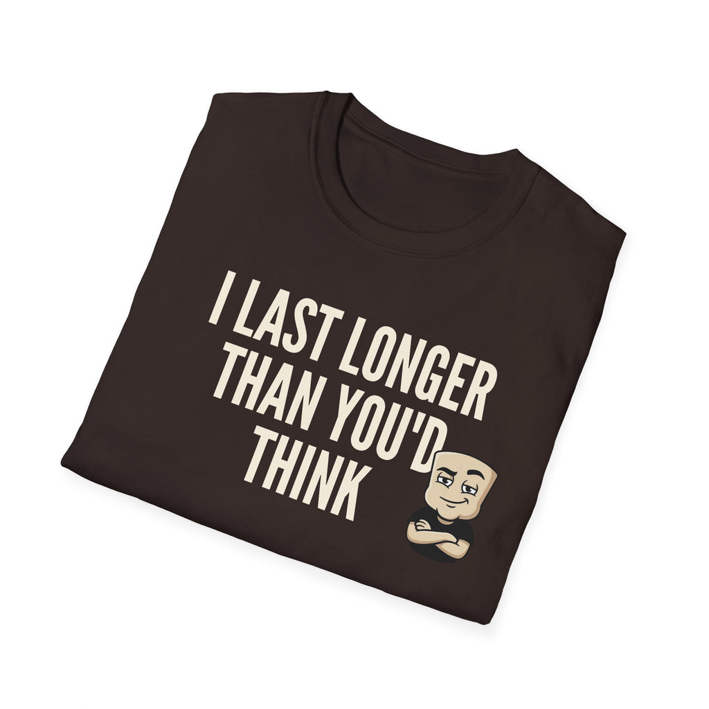 Dark brown T-shirt with "I LAST LONGER THAN YOU'D THINK" quote and cartoon face graphic