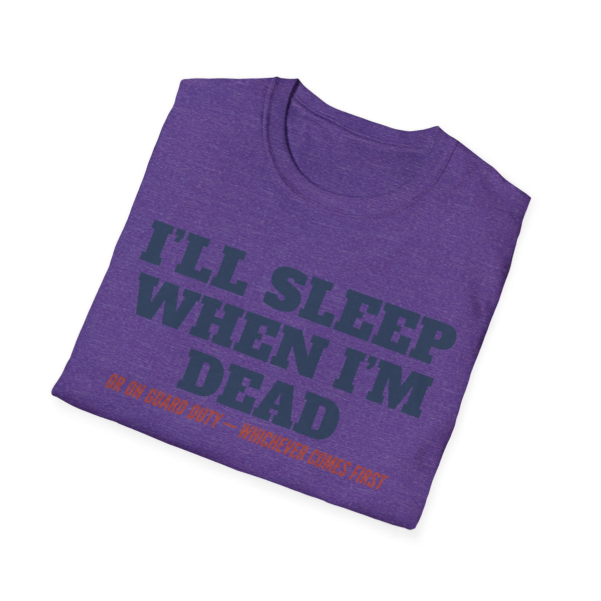 Purple T-shirt with “I'LL SLEEP WHEN I'M DEAD” blue and red graphic text