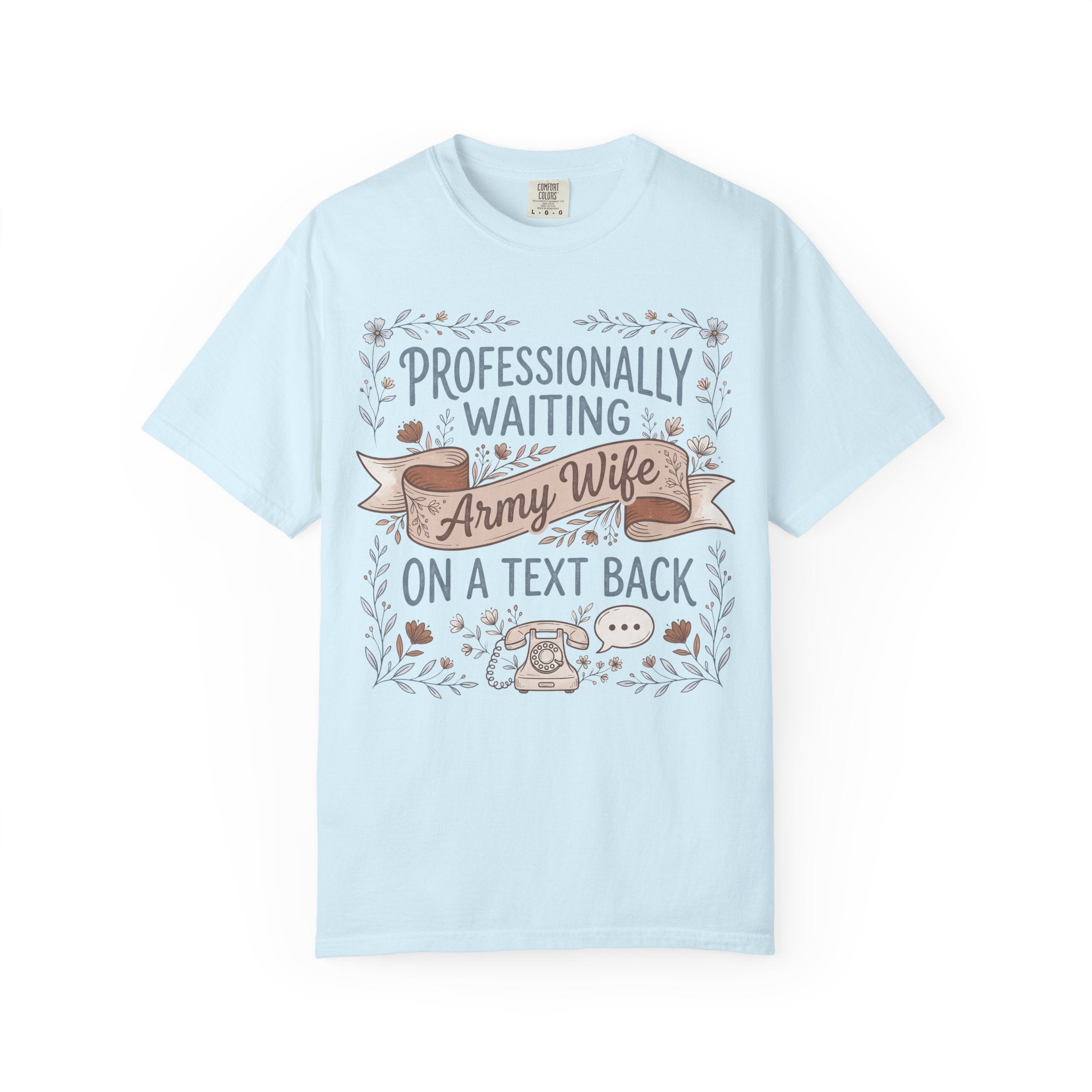 Light blue crew-neck T-shirt with floral “Professionally waiting” text graphic