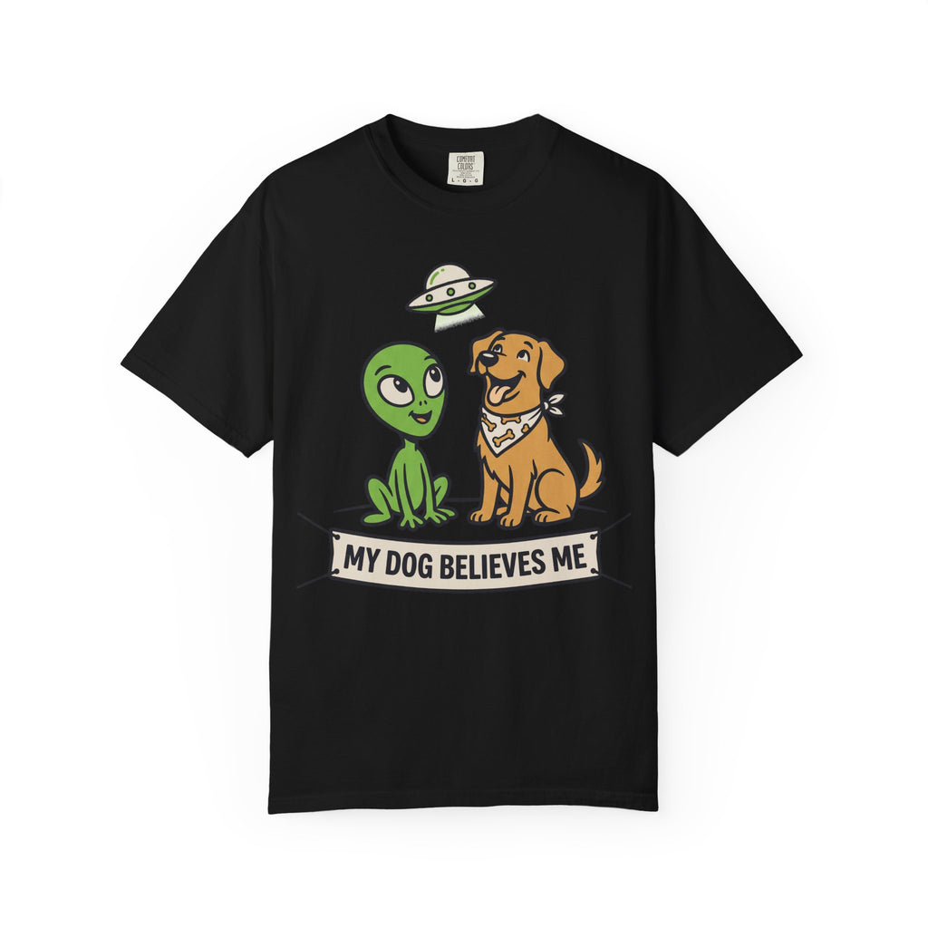 Black T-shirt with alien and dog graphic, 'MY DOG BELIEVES ME' text