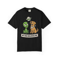 Black T-shirt with alien and dog graphic, 'MY DOG BELIEVES ME' text