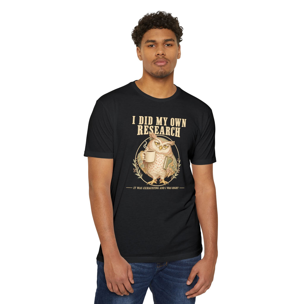 Black T-shirt with coffee-themed owl graphic and “I did my own research” text front