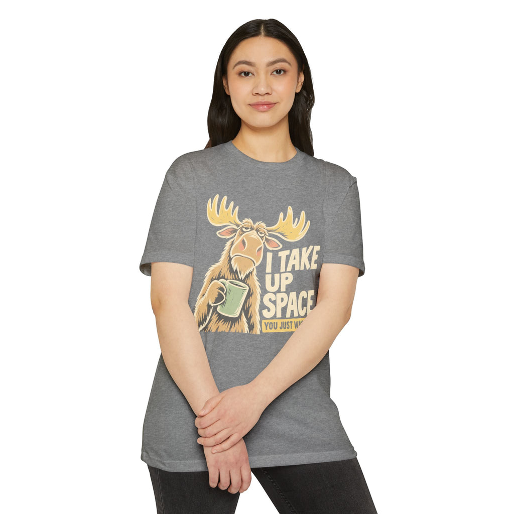 Gray moose graphic T-shirt with gold antlers and “I TAKE UP SPACE” front
