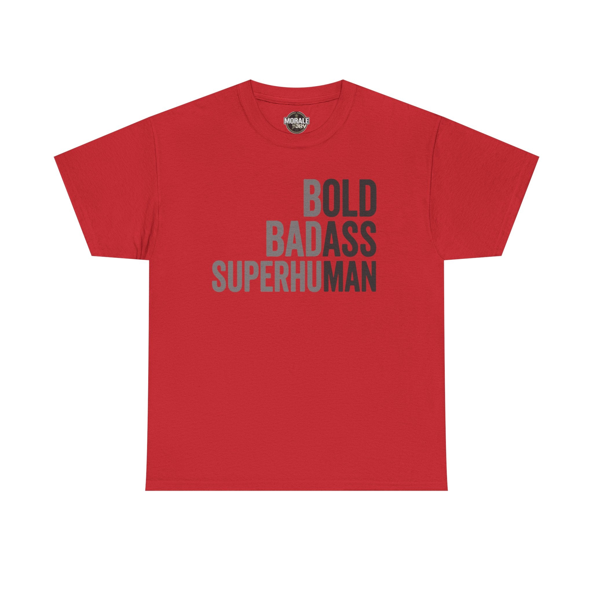 Red T-shirt, 'BOLD BADASS SUPERHUMAN' front text graphic