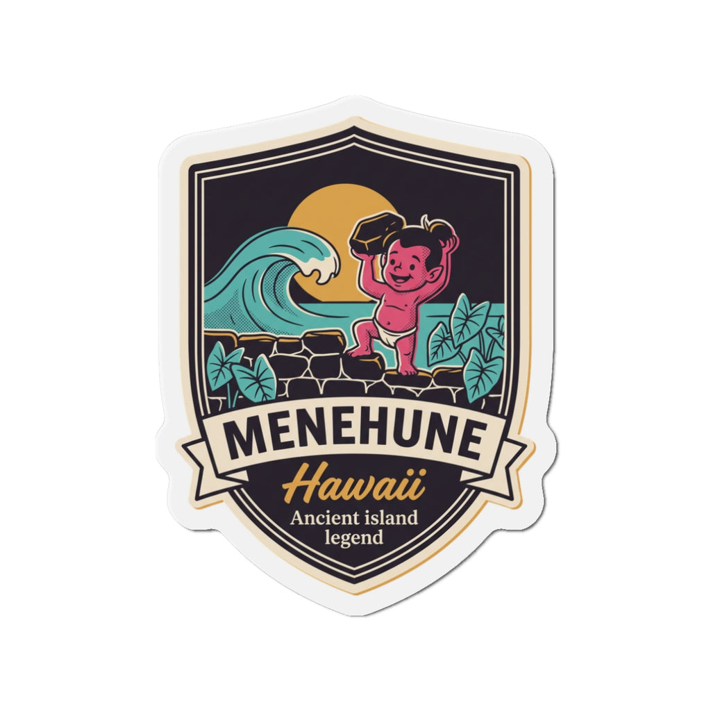 Shield-shaped die-cut magnet featuring a teal wave, pink character, and “Menehune Hawaii” label