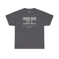 Charcoal crewneck T-shirt with “Proud Mom of a Soldier” graphic and three stars