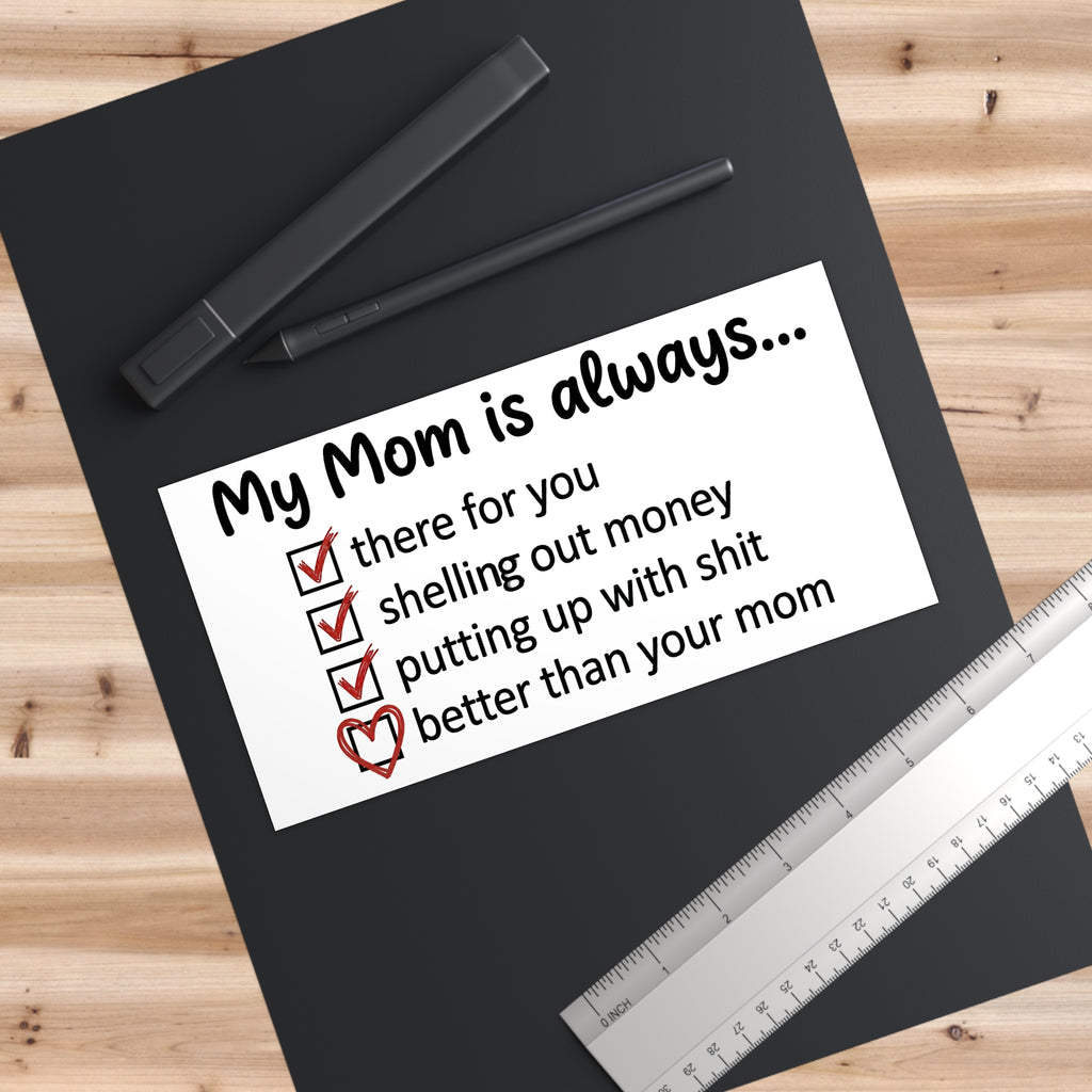 „My Mom is always…“ Sticker, schwarze Schrift mit Häkchen, rechteckig, weiß