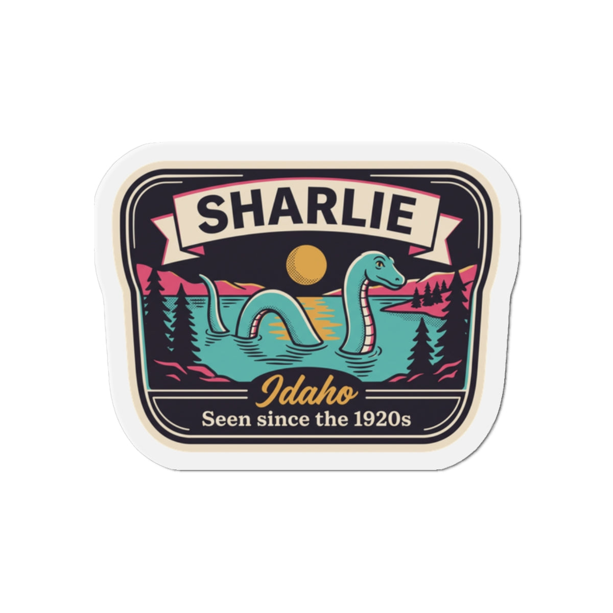 Die-cut magnet badge: SHARLIE Idaho retro Loch Ness monster with moon and trees