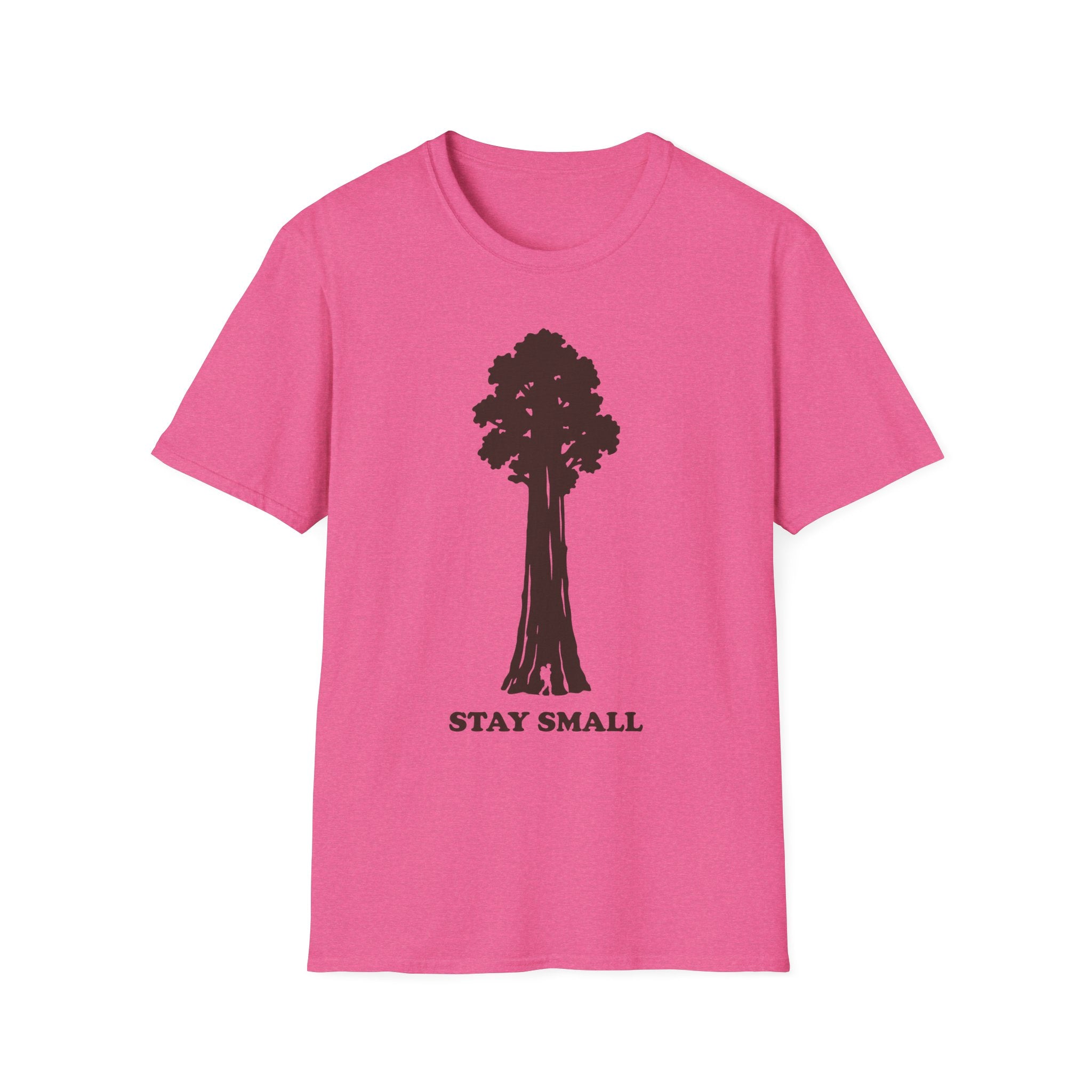 Stay Small T-Shirt, pink with Sequoia tree graphic and 'STAY SMALL' text