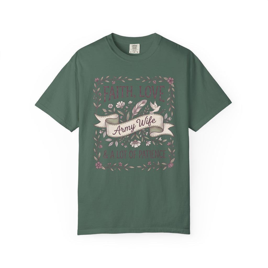 Deep green crewneck T-shirt with floral "Faith Love & A Lot of Patience" print