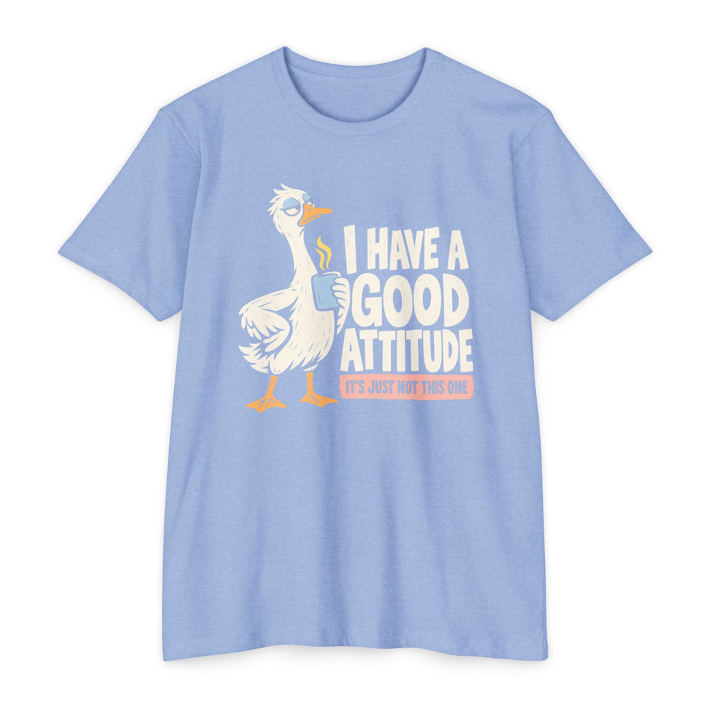 Graphic coffee-themed goose T-shirt, light blue, 'Have a good attitude' slogan print