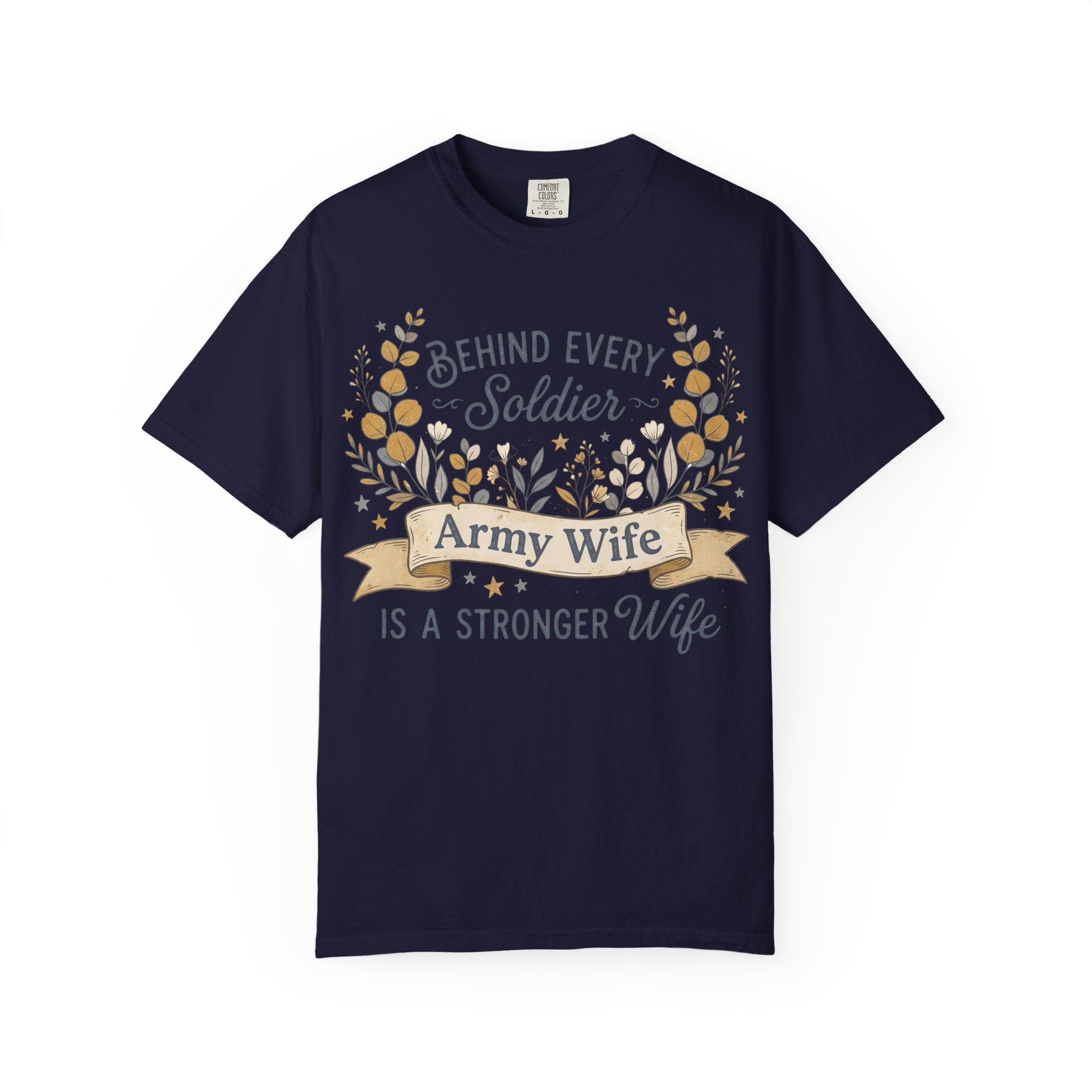 Navy Army Wife T-shirt with floral 'Behind Every Soldier' text graphic