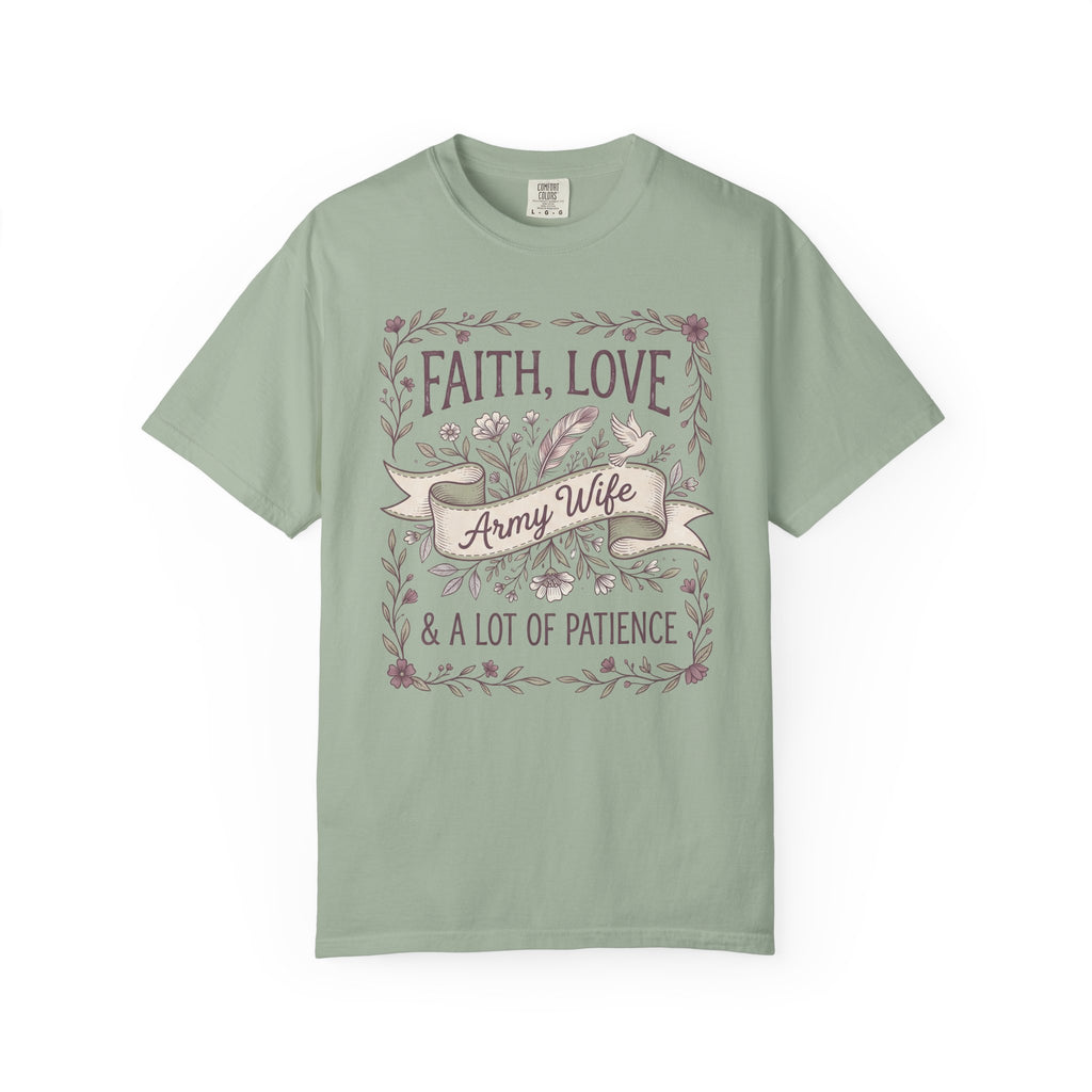Sage green crewneck T-shirt with floral "Faith Love & A Lot of Patience" print
