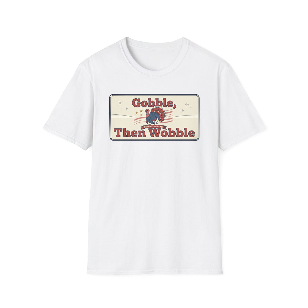 White T-shirt with retro turkey “Gobble Then Wobble” graphic front