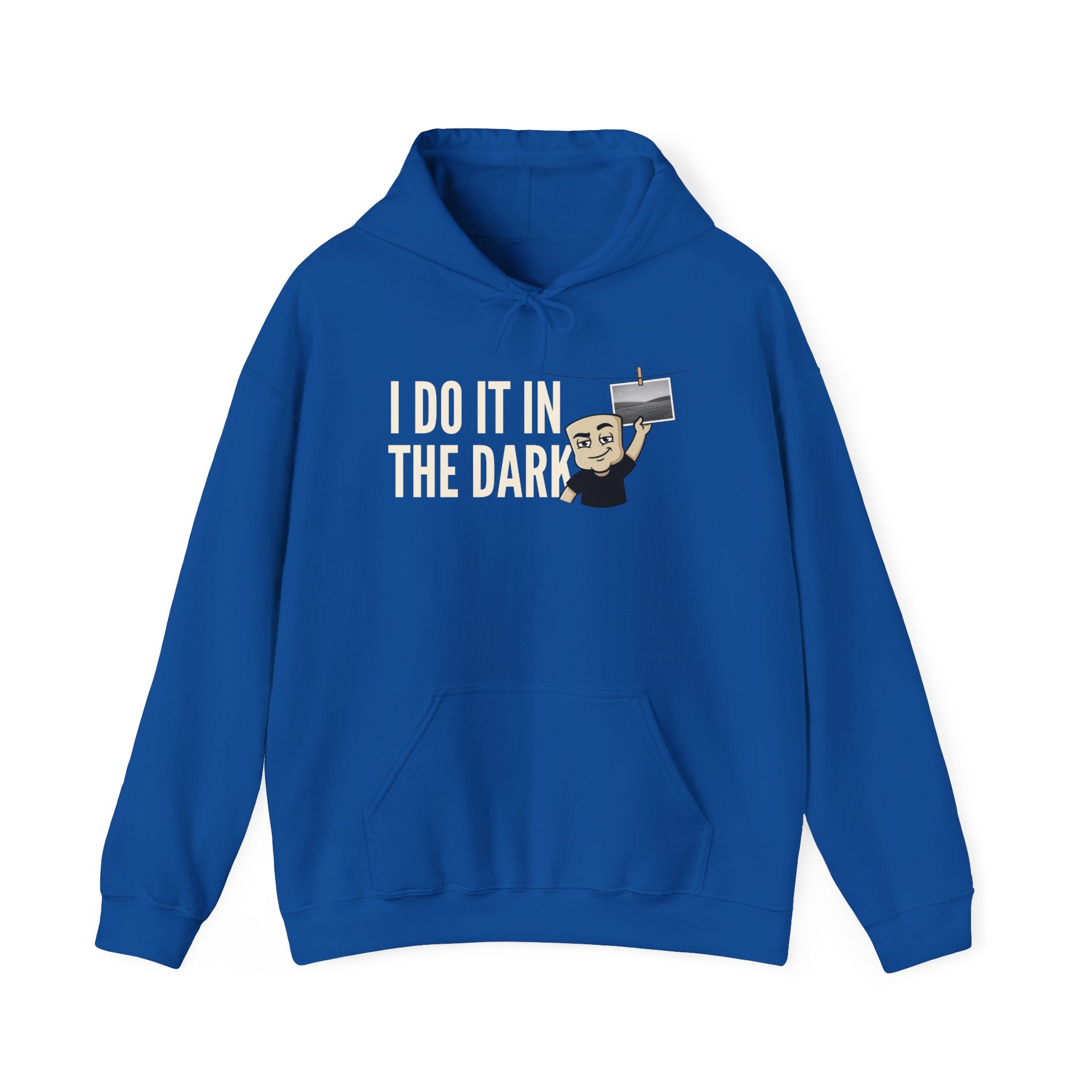 Royal blue hoodie with front pocket and drawstring, 'I DO IT IN THE DARK' graphic