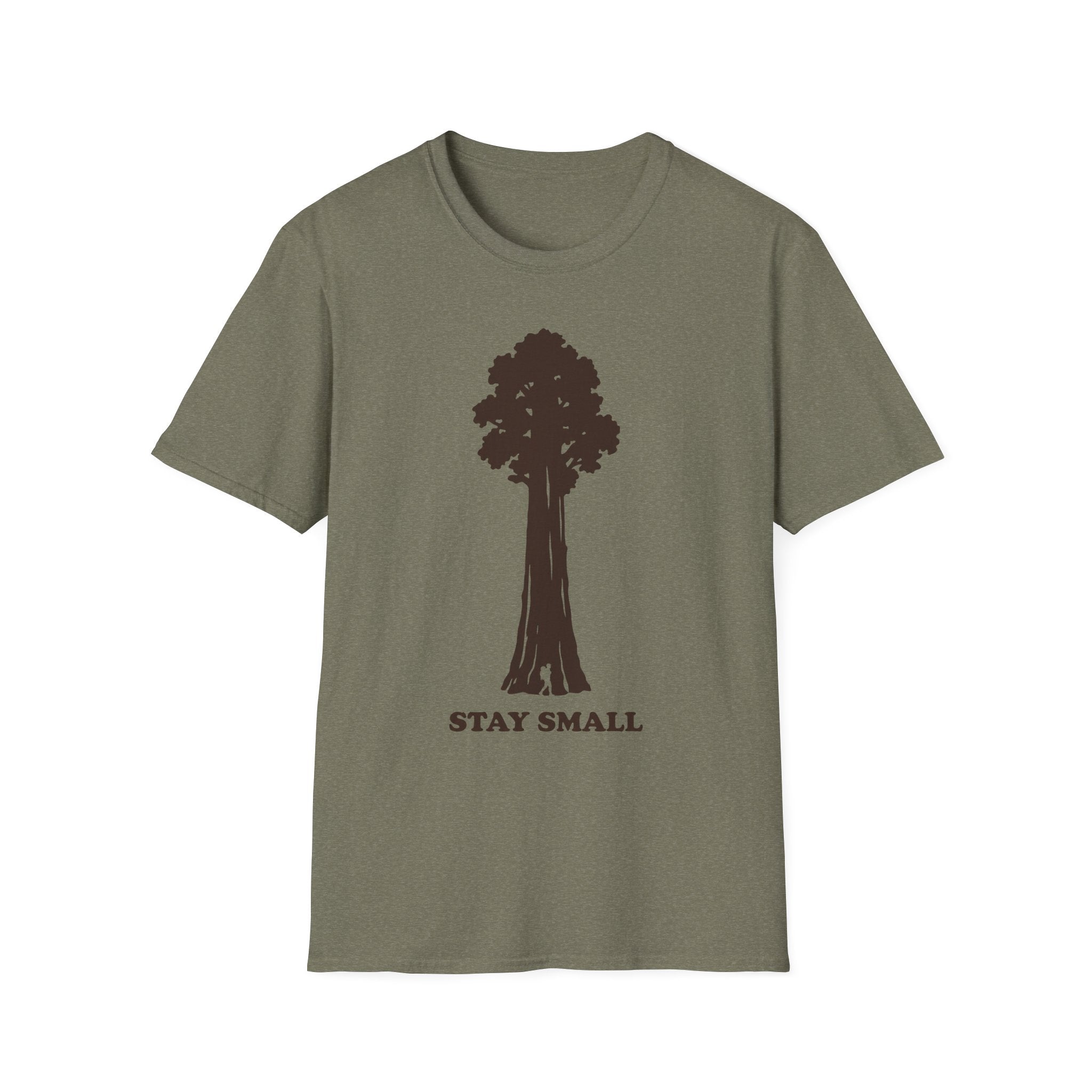 Stay Small T-Shirt, olive green with Sequoia tree graphic and 'STAY SMALL' text