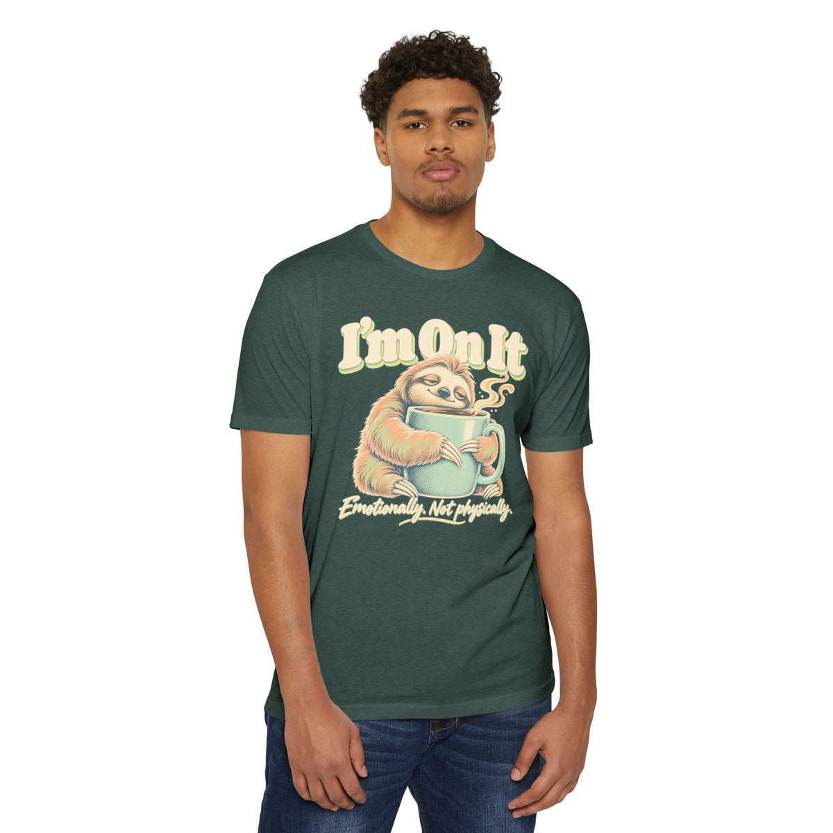 Dark green graphic T-shirt with sloth holding a coffee mug and 'I'm on It' text