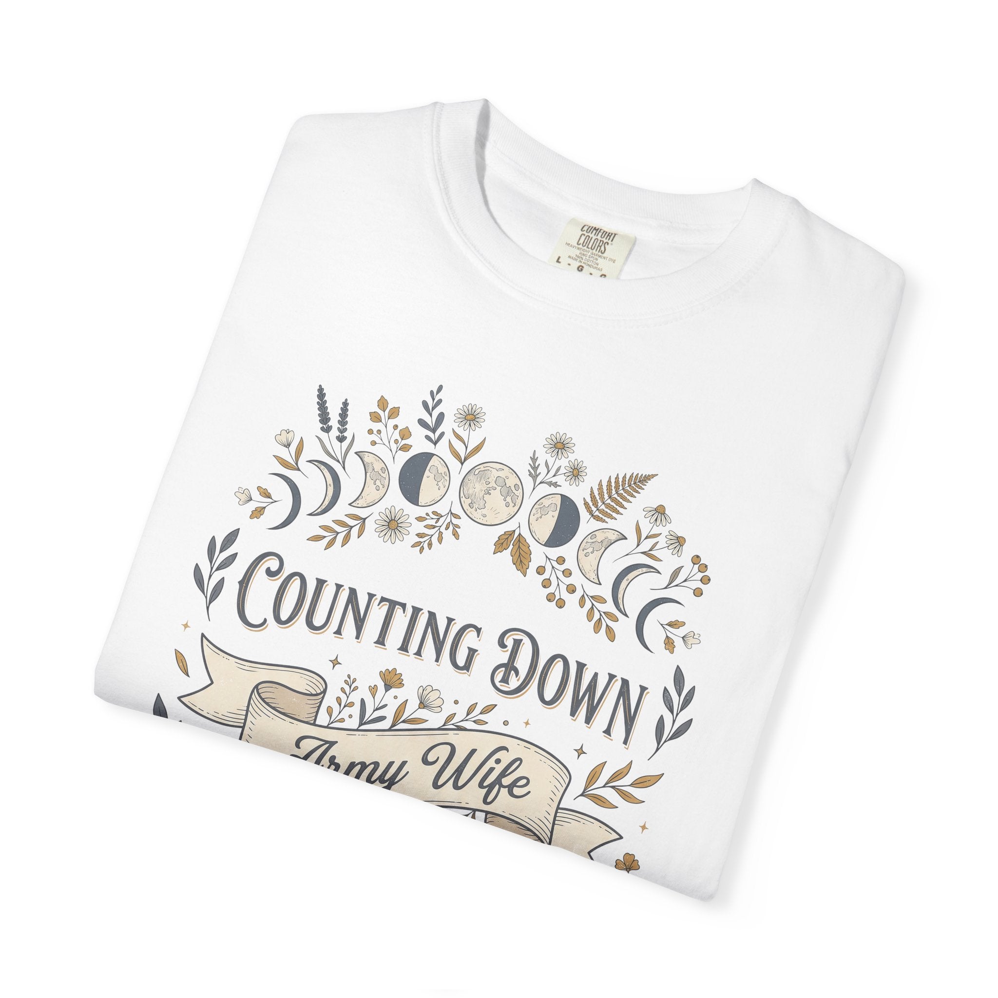White army wife countdown T-shirt with floral “Counting Down” front graphic