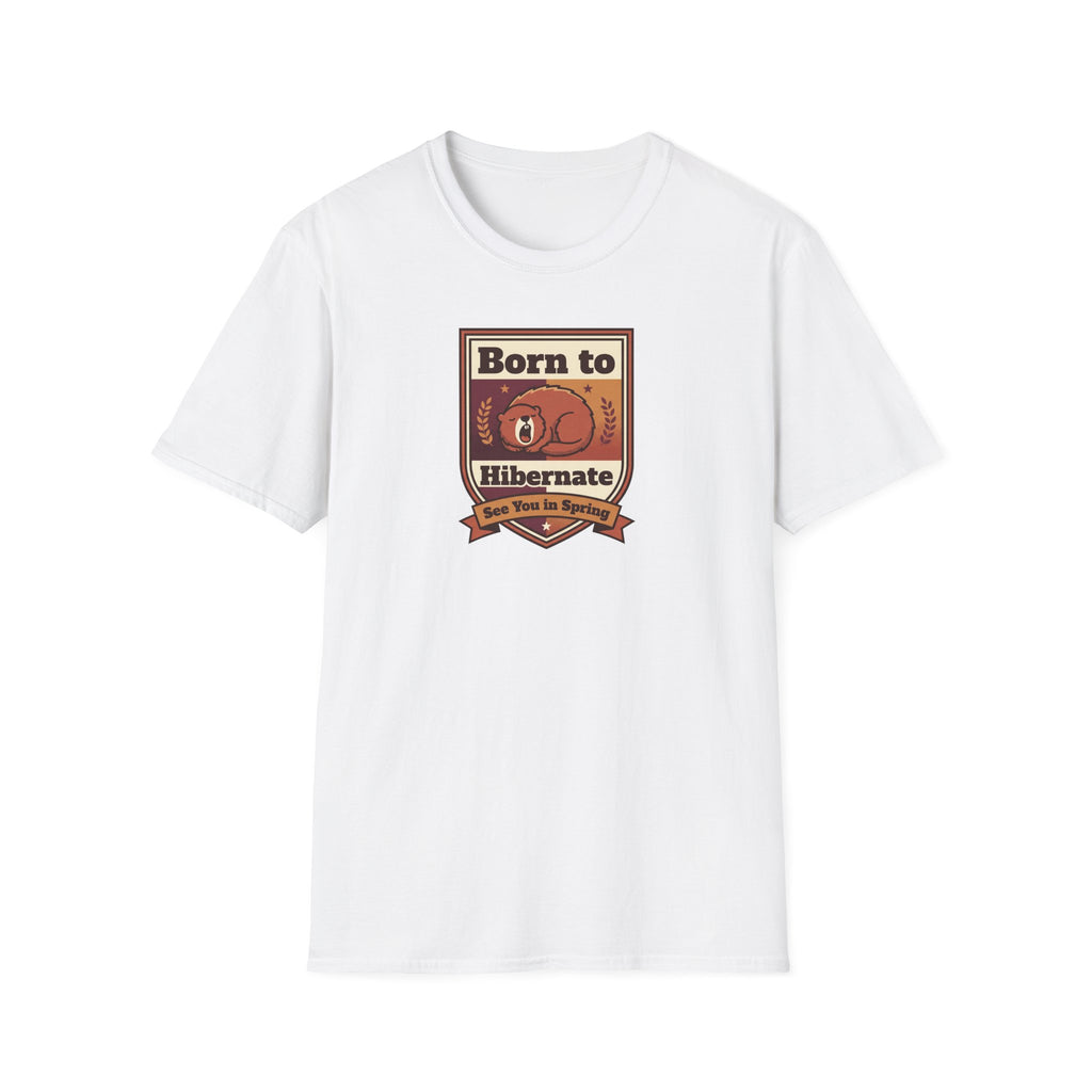 White short-sleeve graphic T-shirt with centered bear "Born to Hibernate" badge print