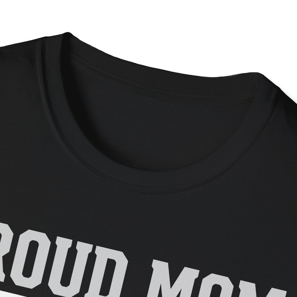 Proud Mom of a Soldier T-Shirt - Military Mom Tee