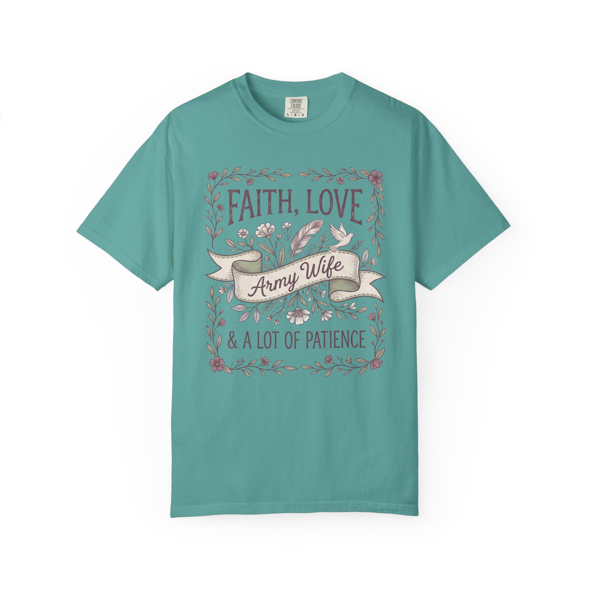 Teal crewneck T-shirt with floral "Faith Love & A Lot of Patience" print