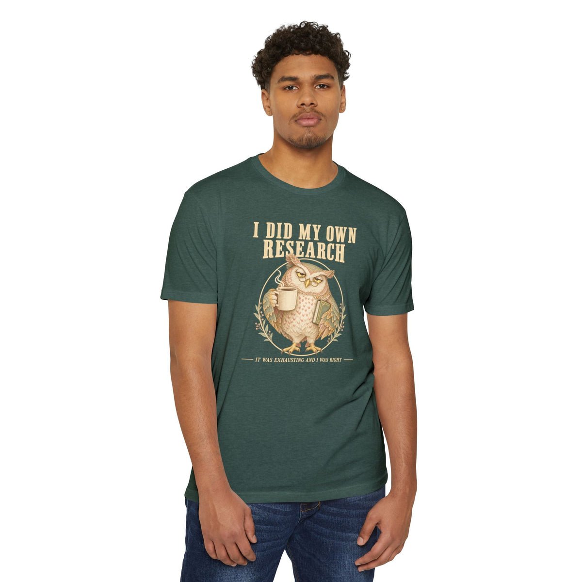 Green t-shirt with front owl graphic and “I did my own research” text