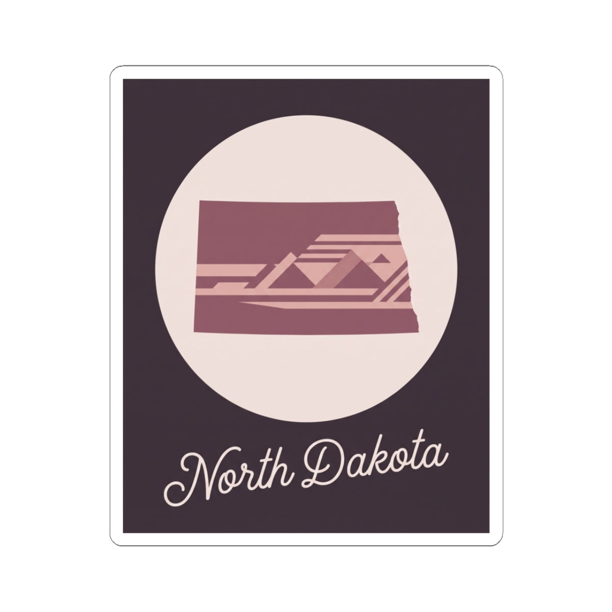 North Dakota square kiss-cut sticker with circular maroon state scene and cursive text
