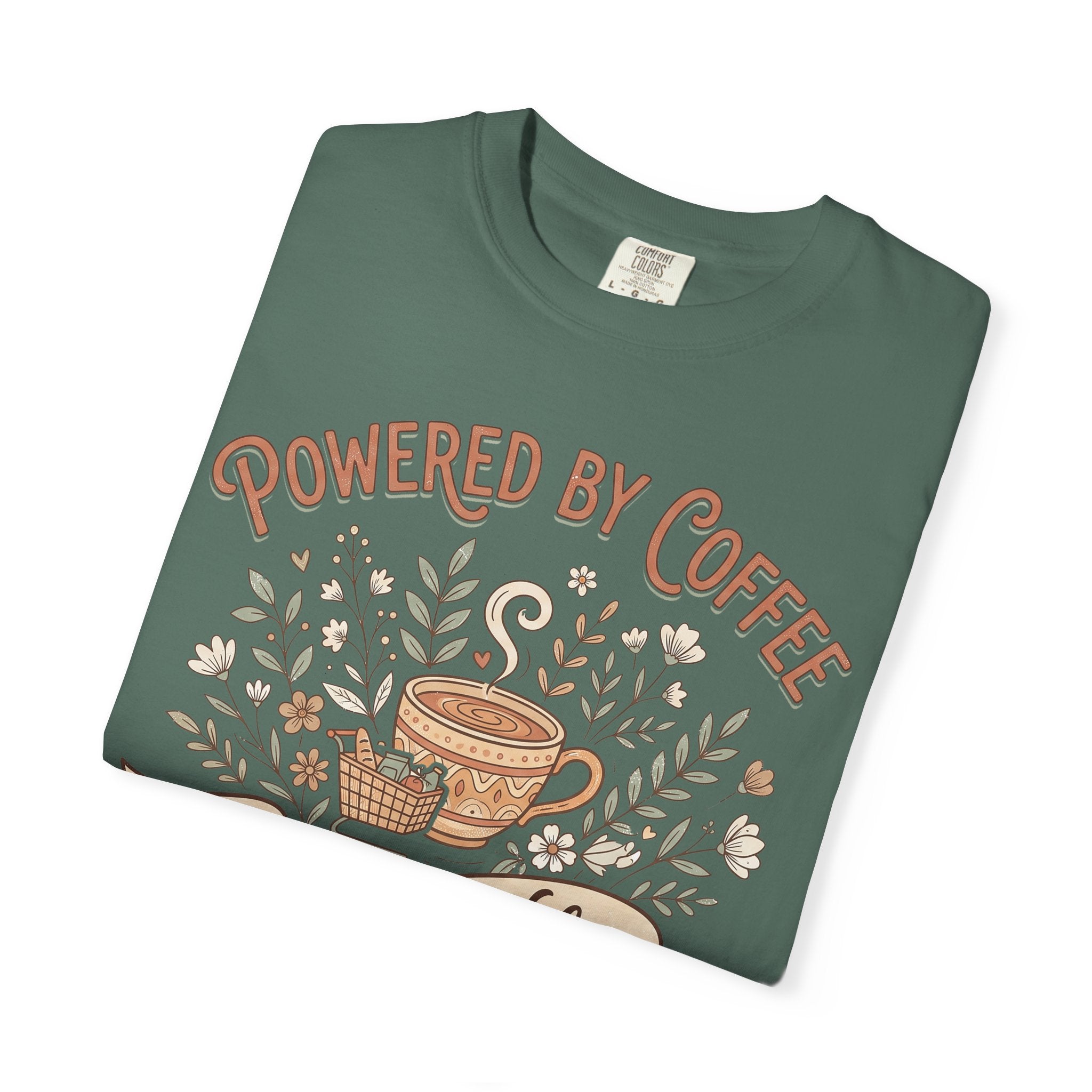 Dark green T-shirt with Powered by Coffee text and coffee cup floral graphic