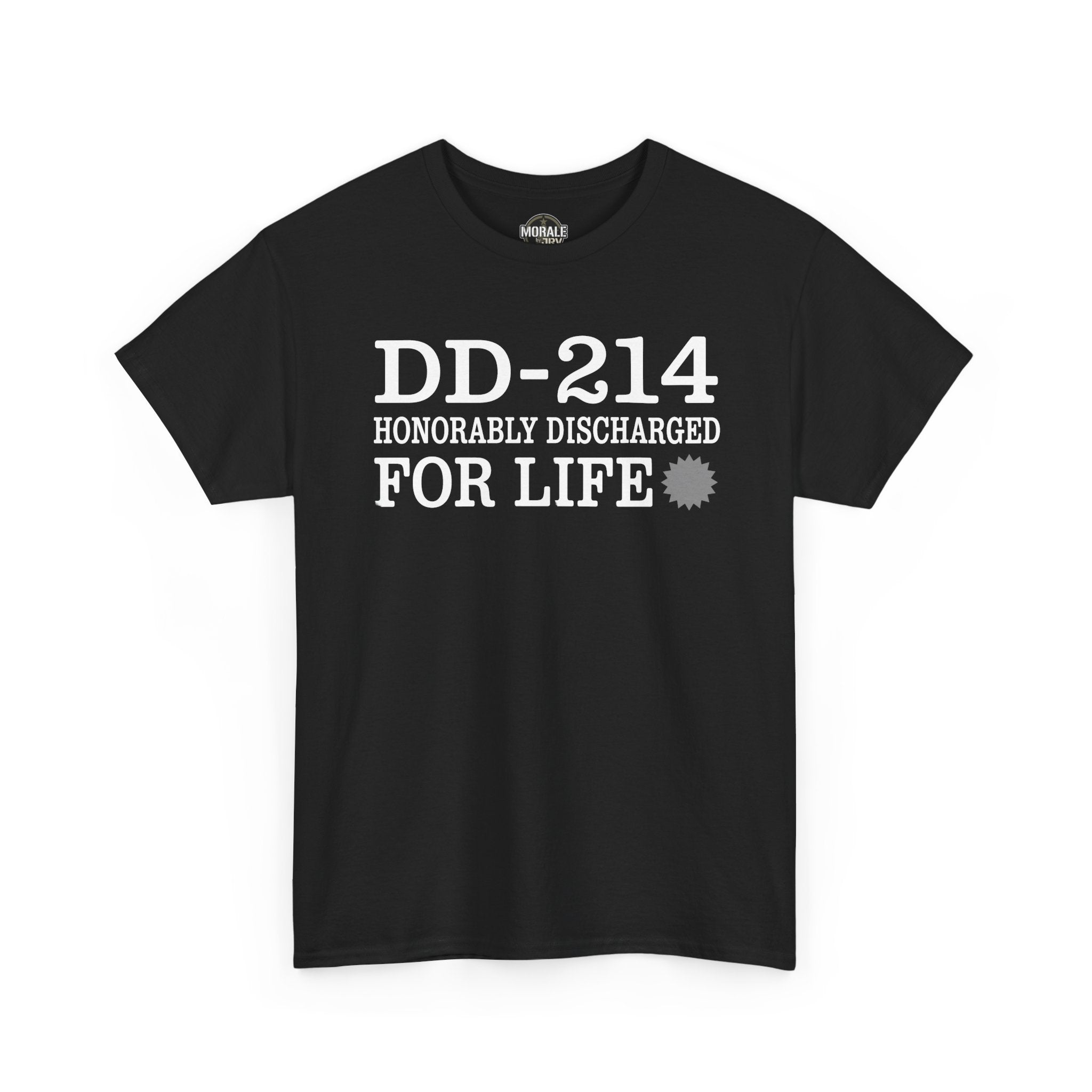 Black T-shirt with "DD-214 HONORABLY DISCHARGED FOR LIFE" chest print