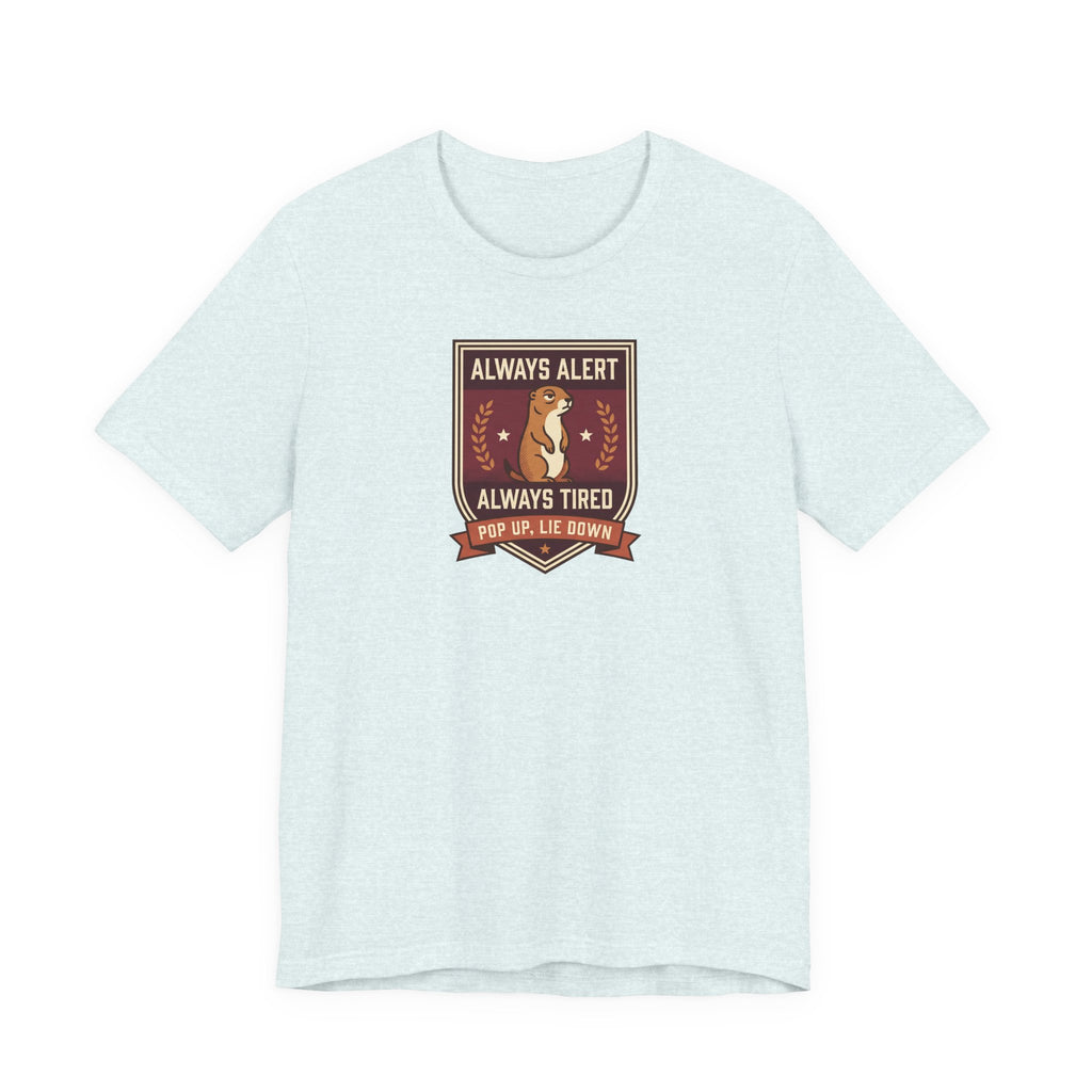 Powder blue T-shirt with squirrel crest badge graphic and “Always Alert Always Tired” text