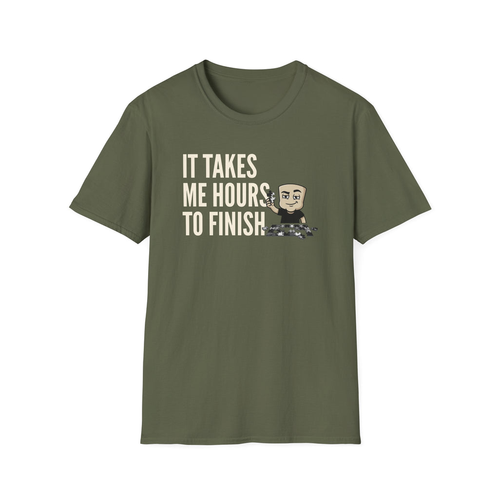 Olive green T-shirt with "IT TAKES ME HOURS TO FINISH" jigsaw graphic