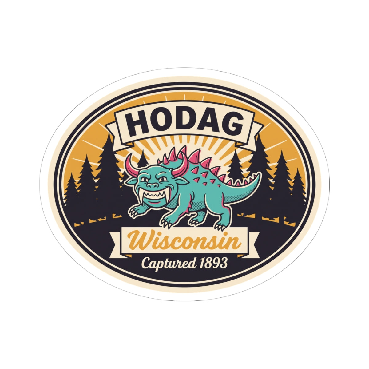 Round Hodag Wisconsin vinyl decal, white border, teal monster with “Captured 1893”