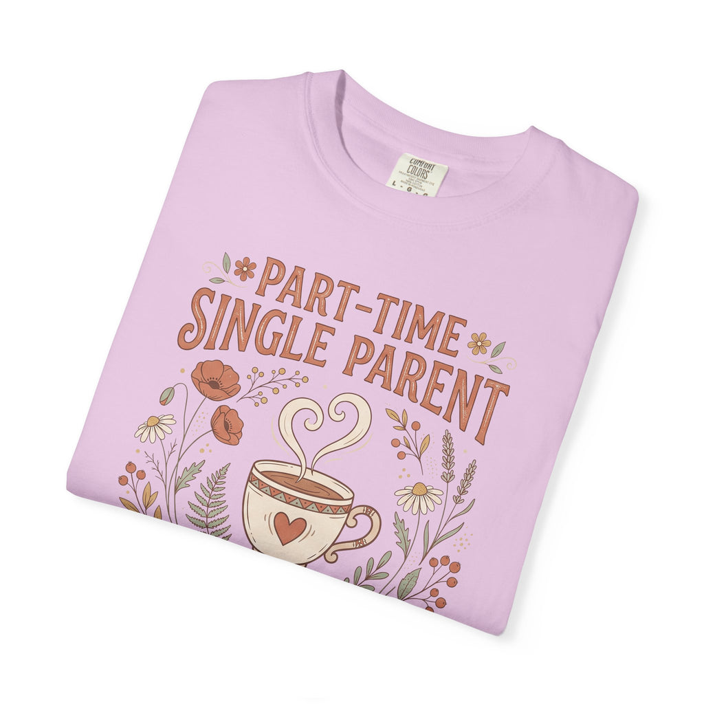 Purple-lavender graphic T-shirt with floral “Part-Time Single Parent” coffee design