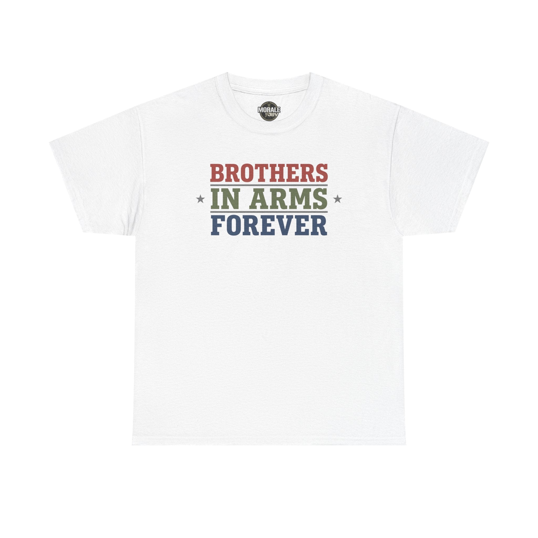 White crewneck tee with "BROTHERS IN ARMS FOREVER" graphic on chest