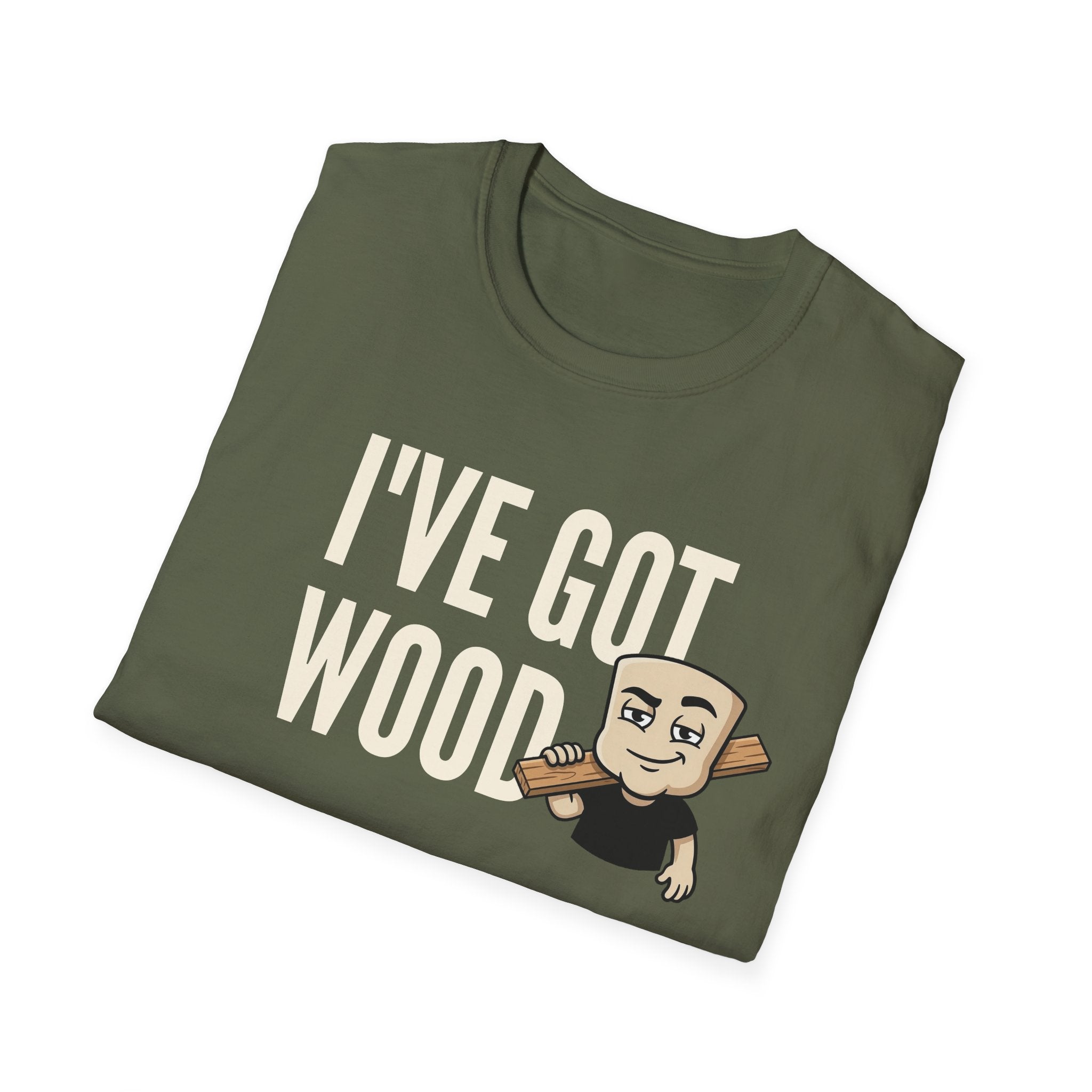 Olive green T-shirt with "I've Got Wood" graphic and cartoon woodworker holding a tool.