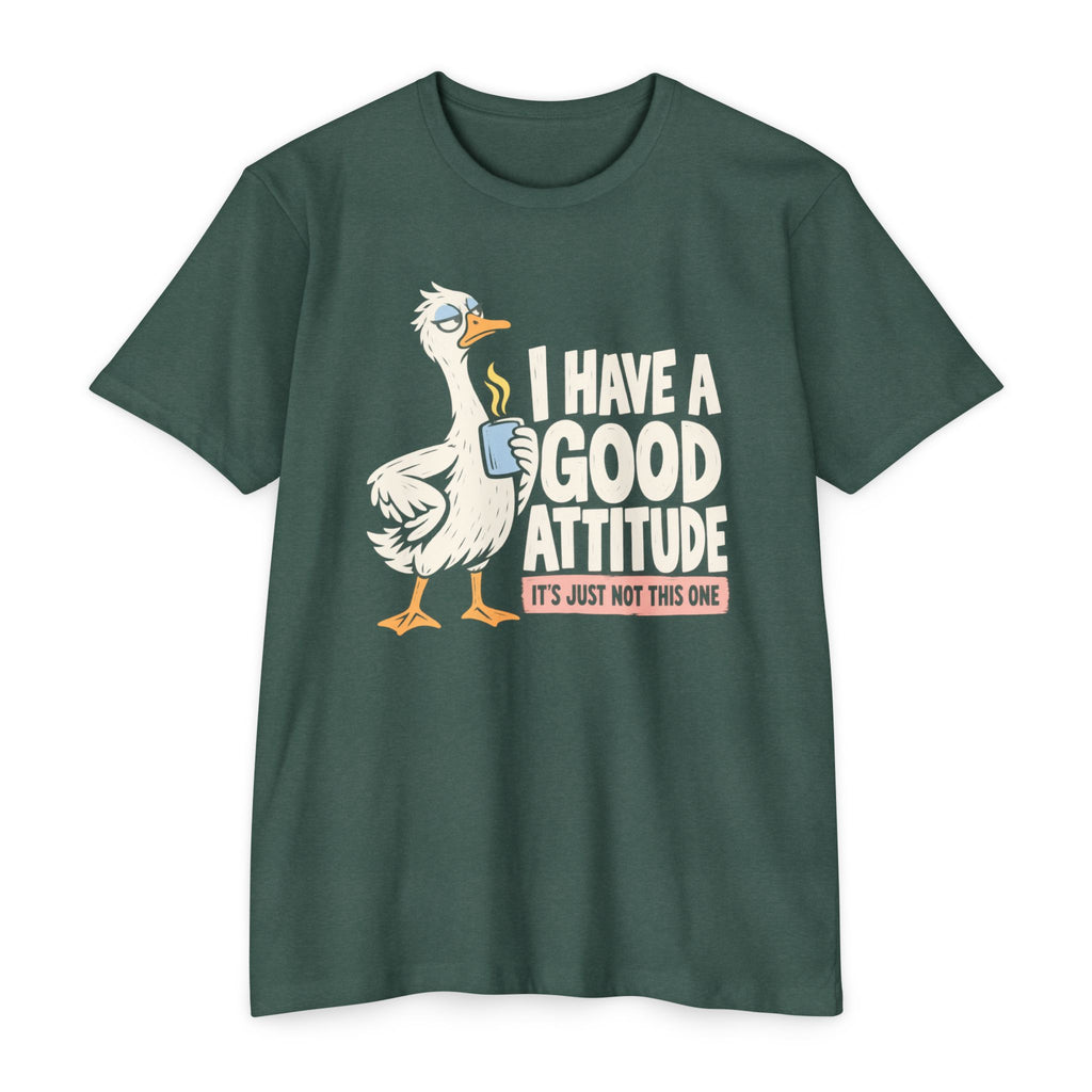 Graphic coffee-themed goose T-shirt, dark teal, 'Have a good attitude' slogan print