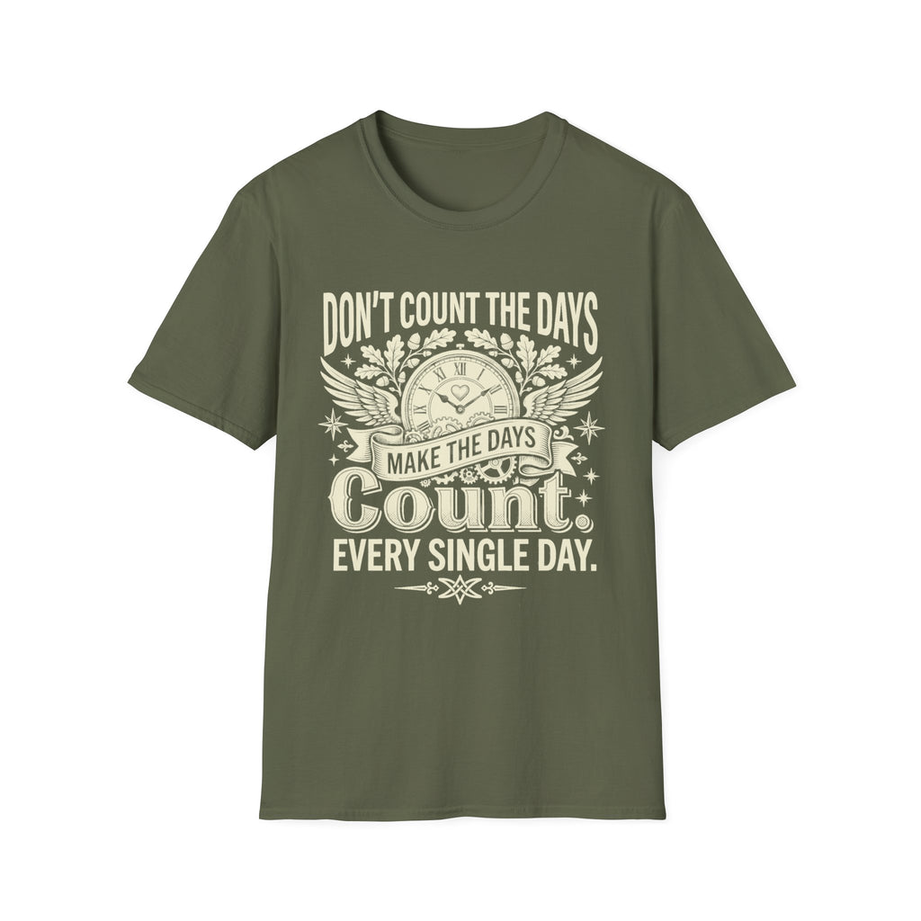 Military green graphic quote T-shirt with clock and wings: “Count. Every single day.”