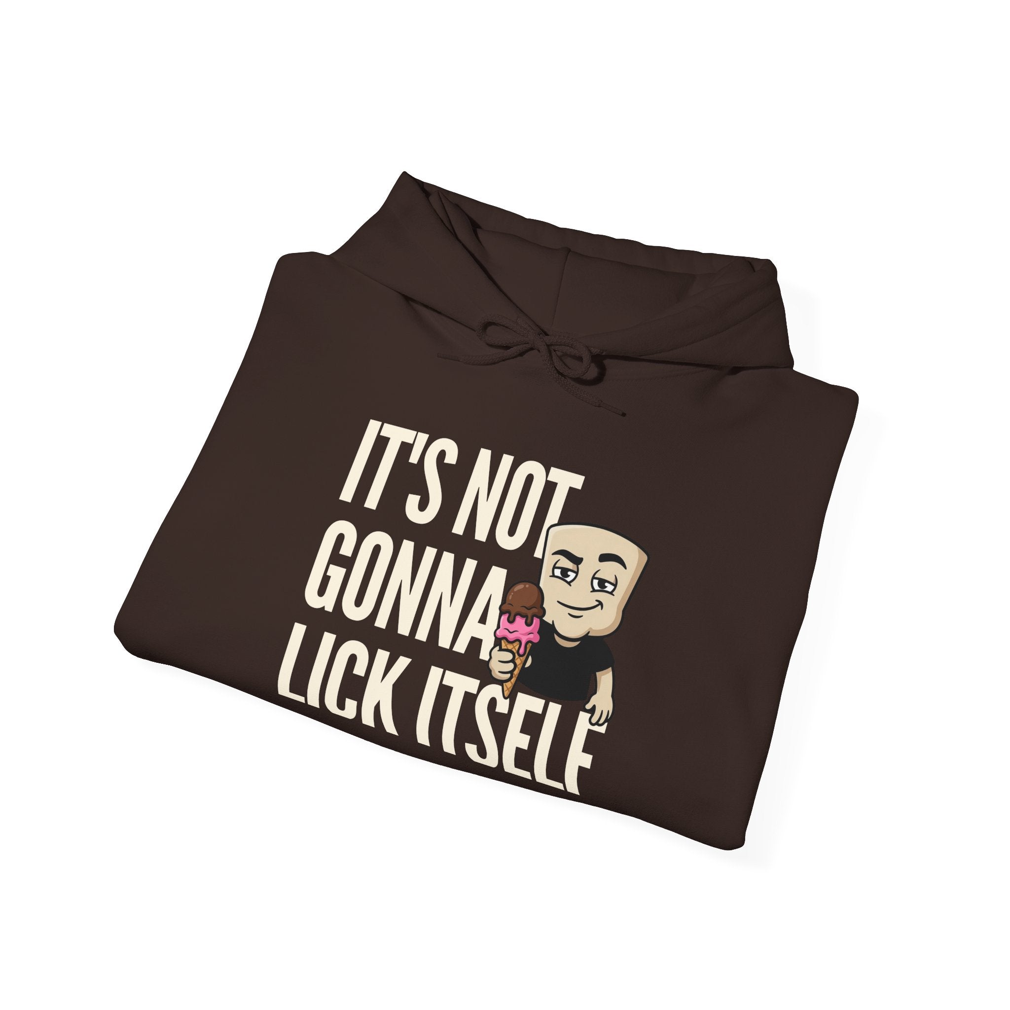 Dark hoodie folded with 'IT'S NOT GONNA LICK ITSELF' ice cream graphic