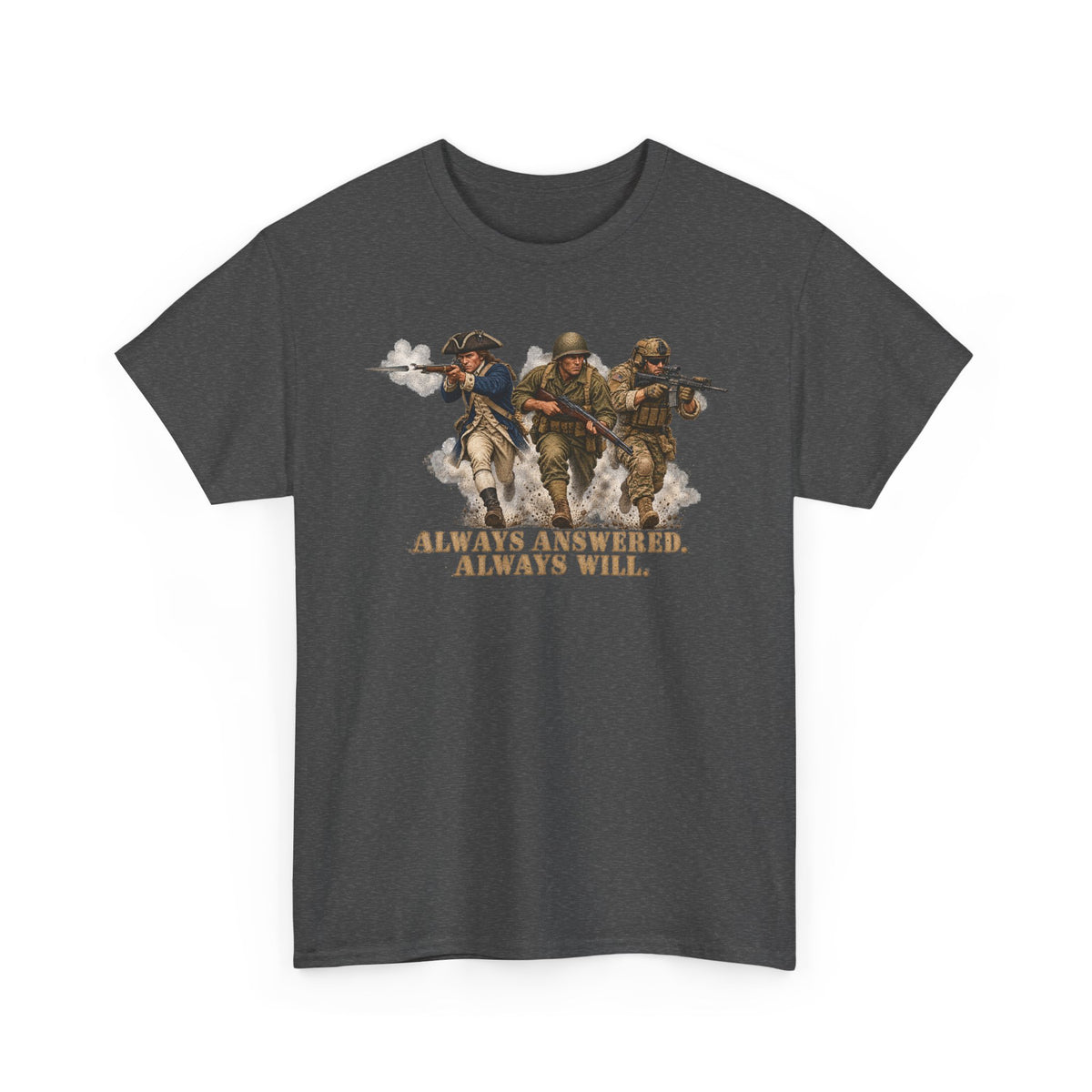 Dark gray graphic military T-shirt with soldier trio and 'Always Answered'/'Always Will'