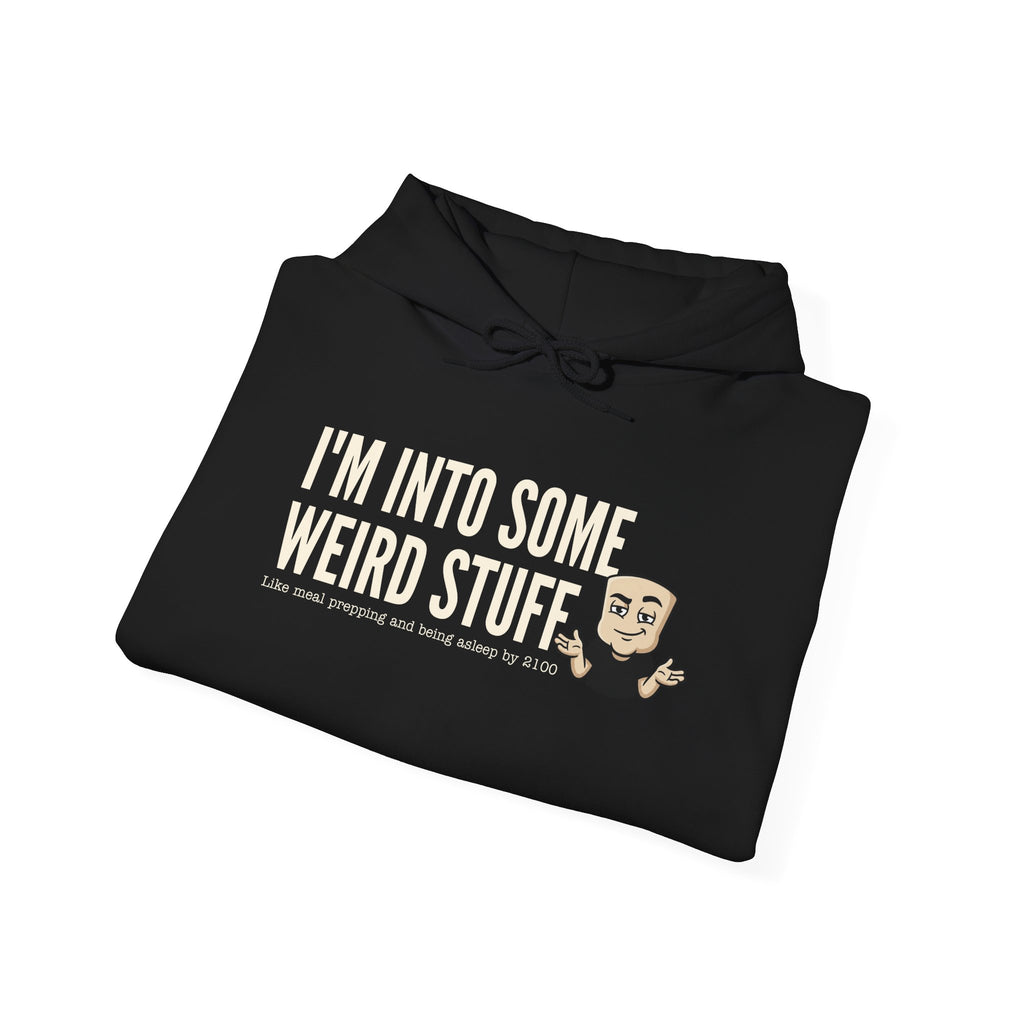 Black hoodie with “I'M INTO WEIRD STUFF” graphic on the front.