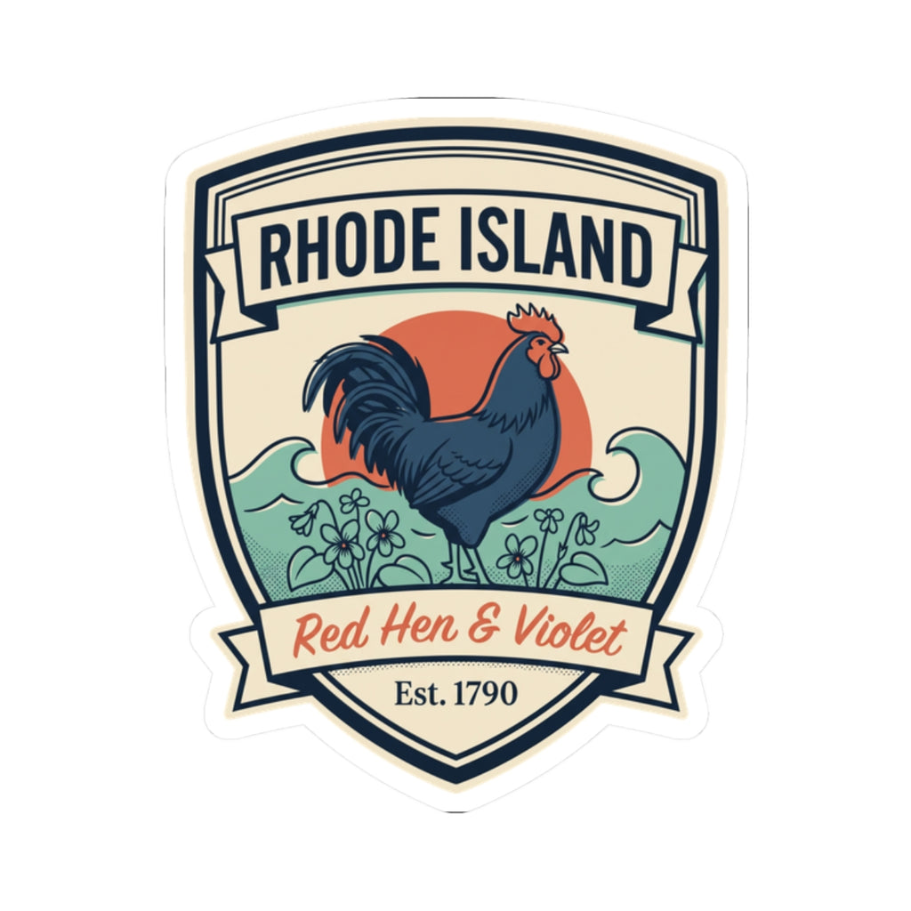 Rhode Island sticker with rooster illustration, banner reads "Red Hen & Violet"