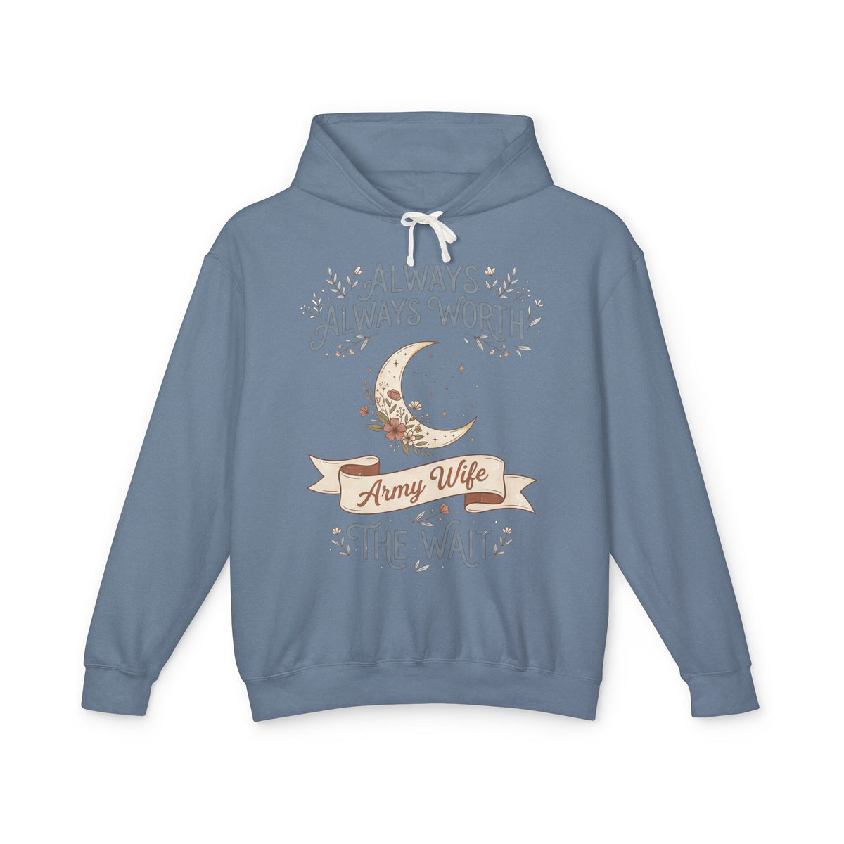 Blue Jean army wife hoodie with moon and floral “Always Worth the Wait” graphic, drawstring hood