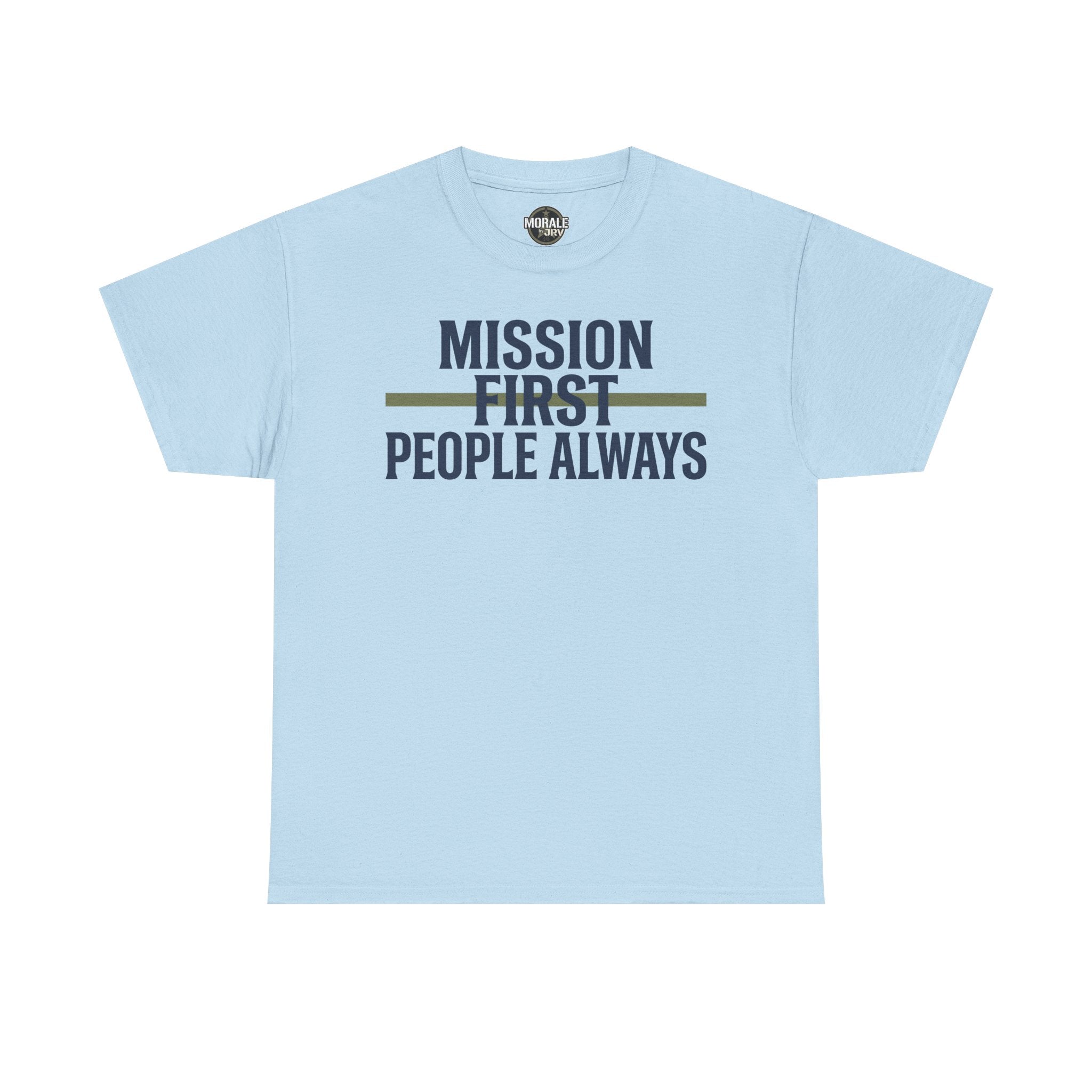 Light blue T-shirt with “Mission First People Always” slogan graphic at chest