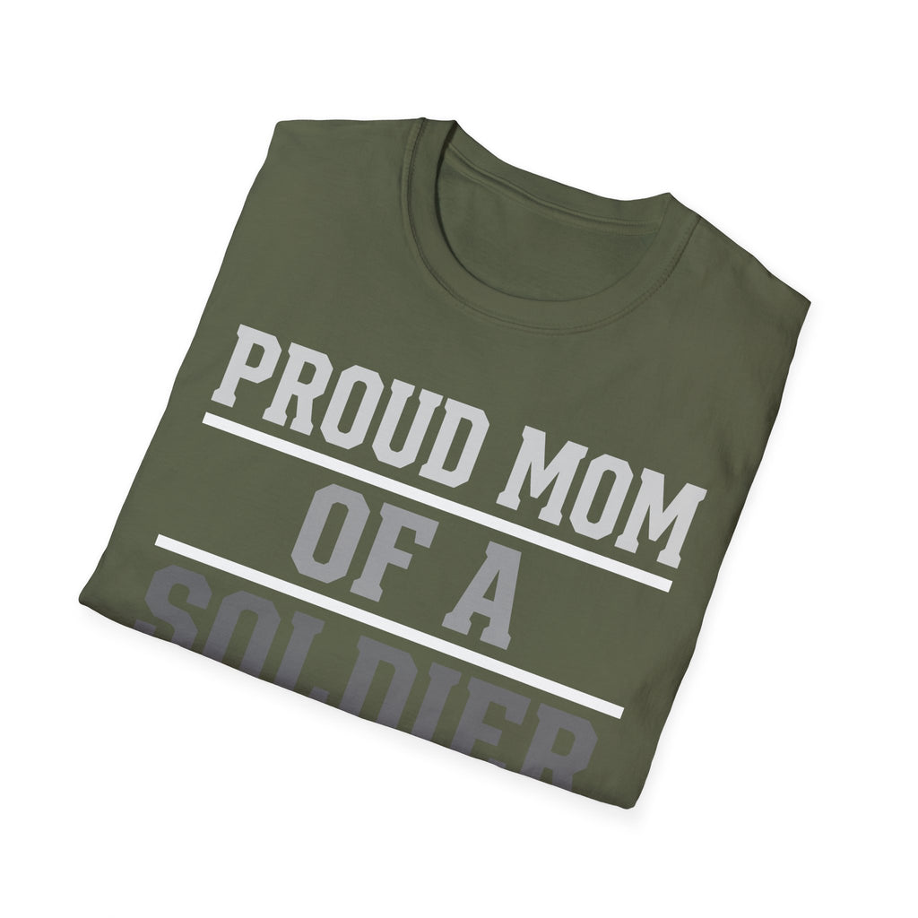 Proud Mom of a Soldier T-Shirt - Military Mom Tee